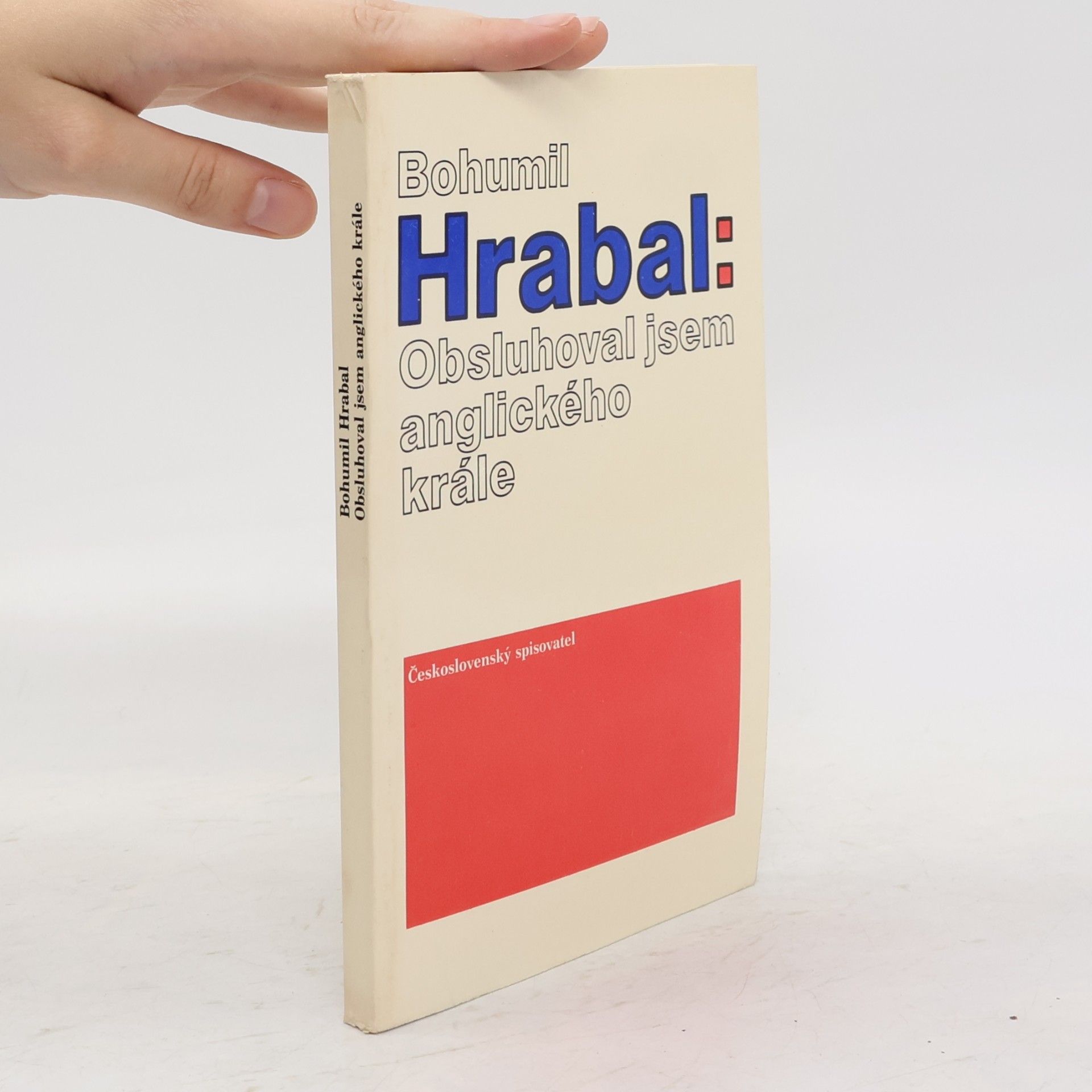 Bohumil Hrabal Obsluhoval jsem anglického krále