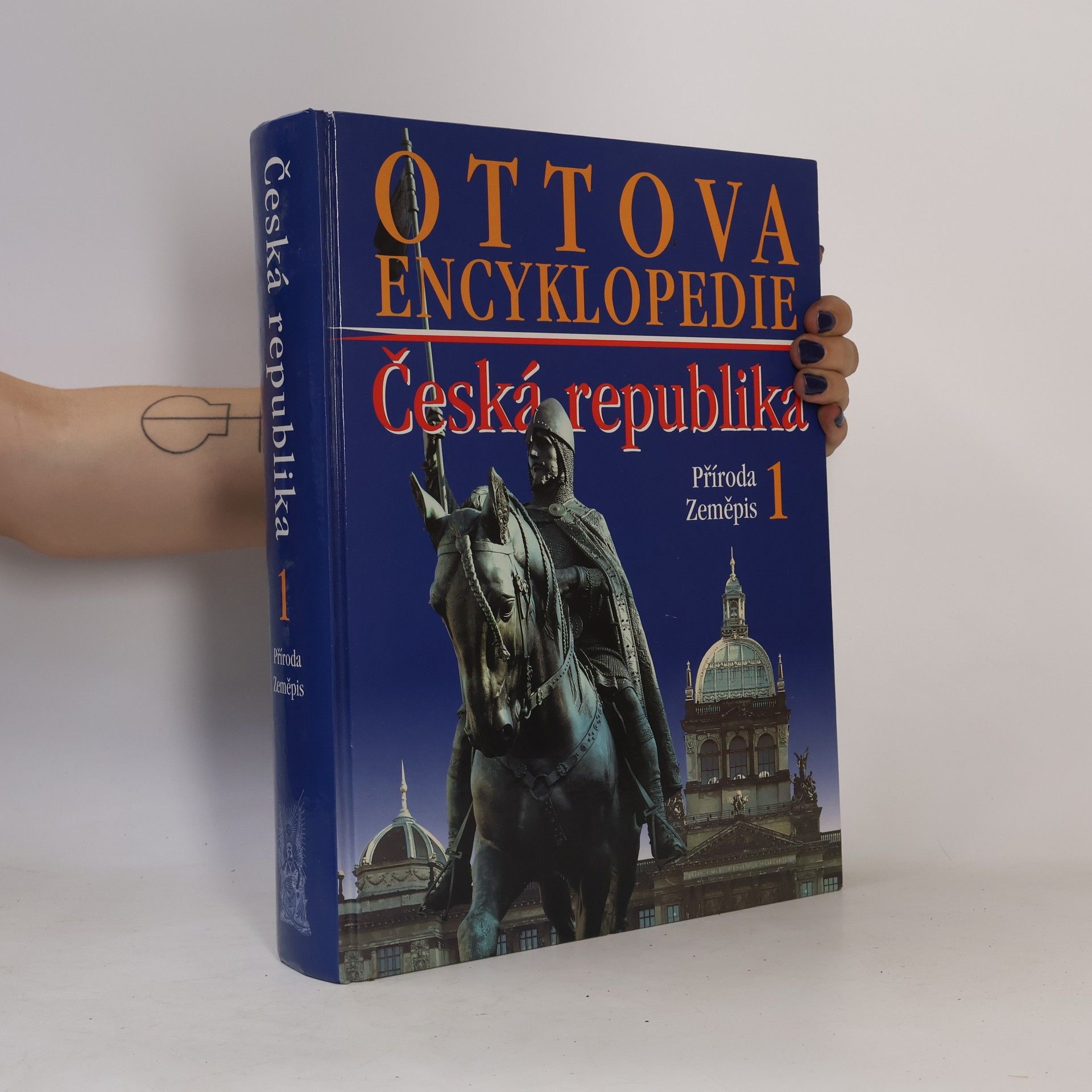 Jan Adam Ottova encyklopedie. Česká republika 1. Příroda, zeměpis