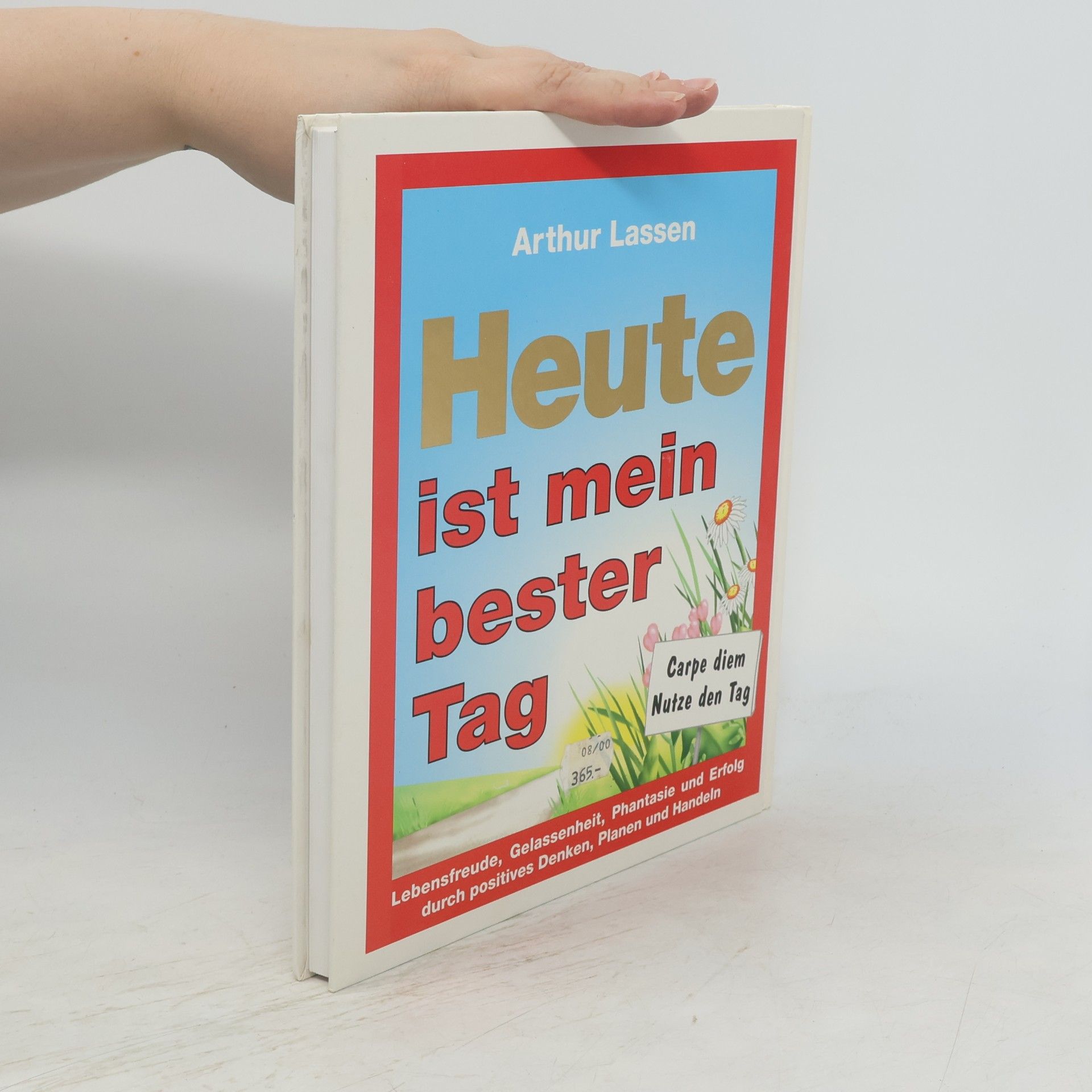 Arthur Lassen Heute ist mein bester Tag