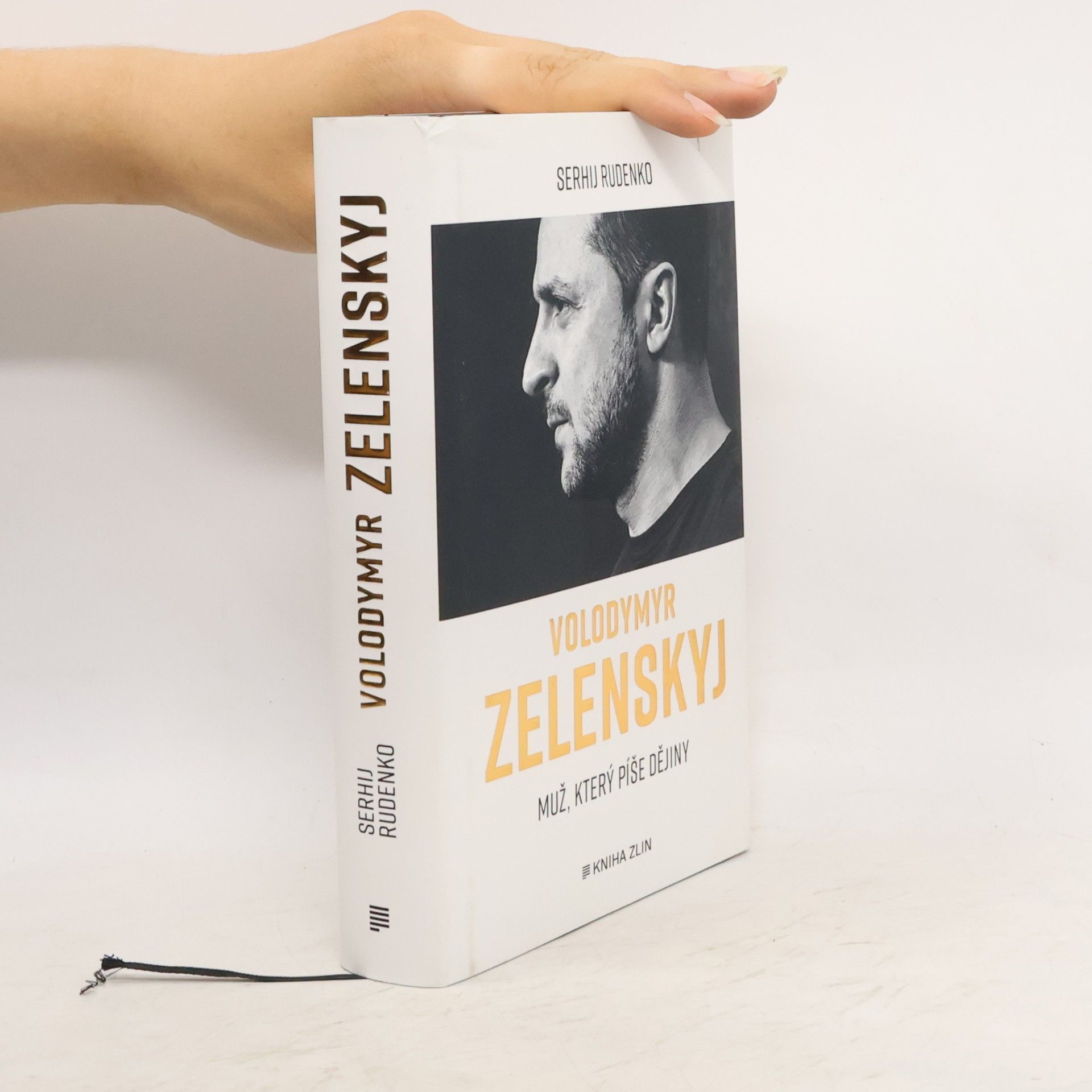Serhij Rudenko Volodymyr Zelenskyj: muž, který píše dějiny