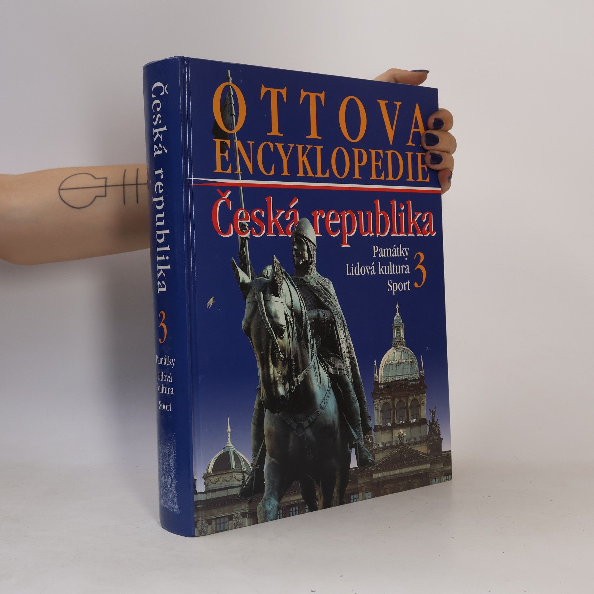AA.VV. Ottova encyklopedie. Česká republika 3. Památky, lidová kultura, sport