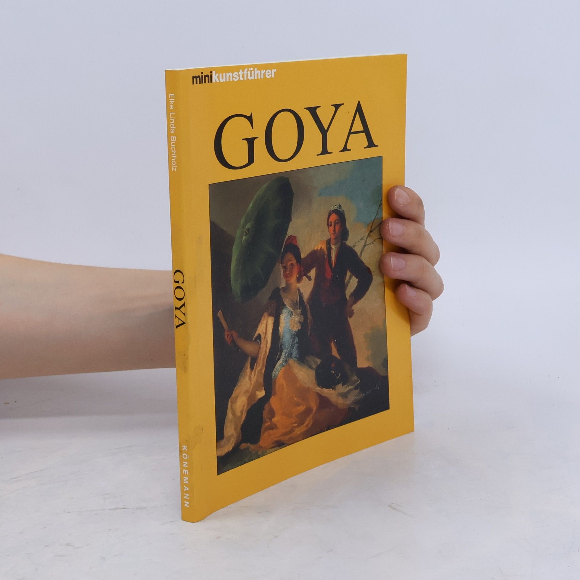 Elke Linda Buchholz Francisco de Goya