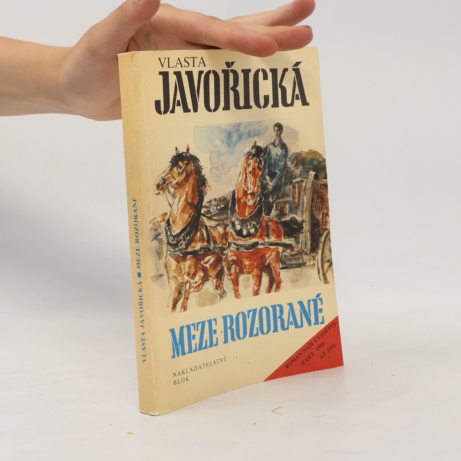 Vlasta Javořická Meze rozorané