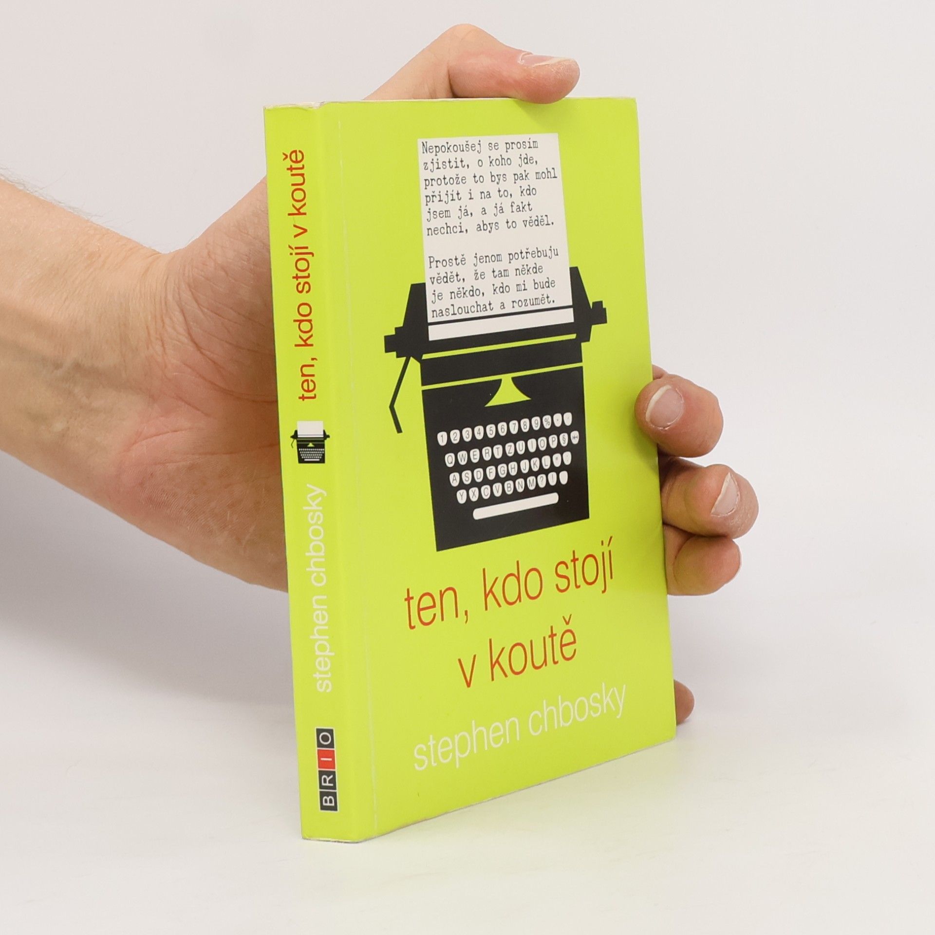 Stephen Chbosky Ten, kdo stojí v koutě