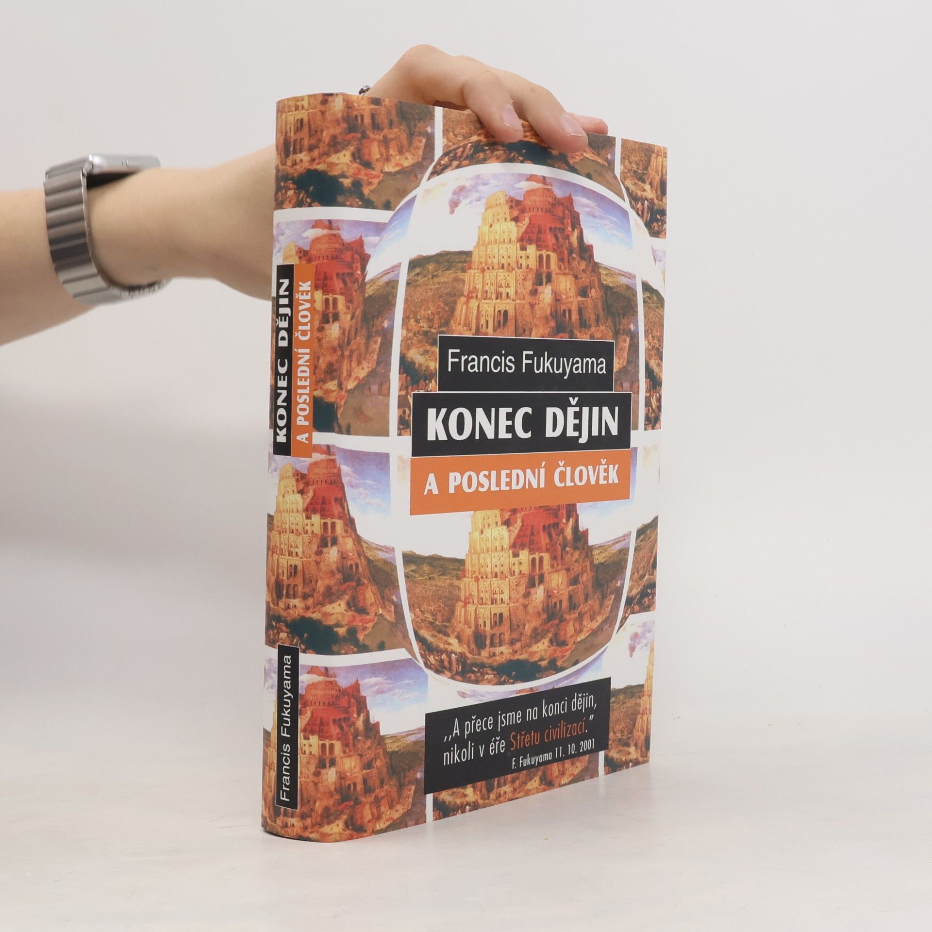 Francis Fukuyama Konec dějin a poslední člověk