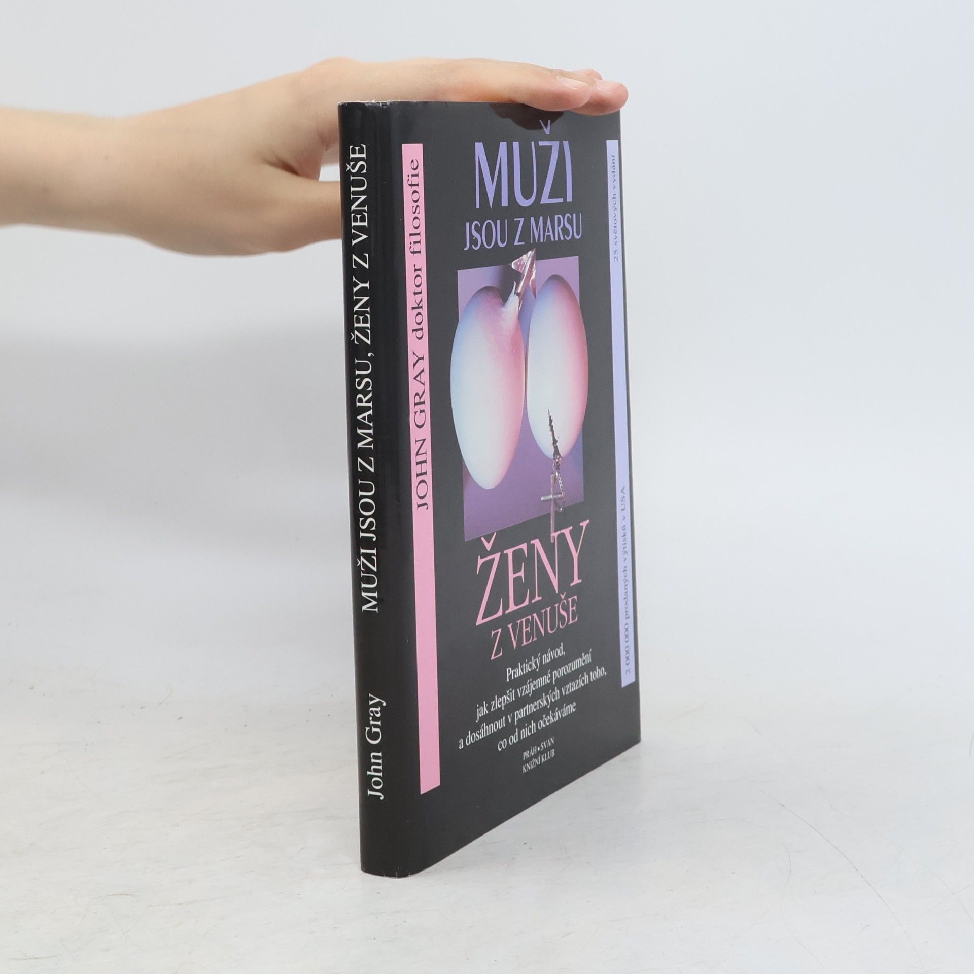 John Gray Muži jsou z Marsu, ženy z Venuše