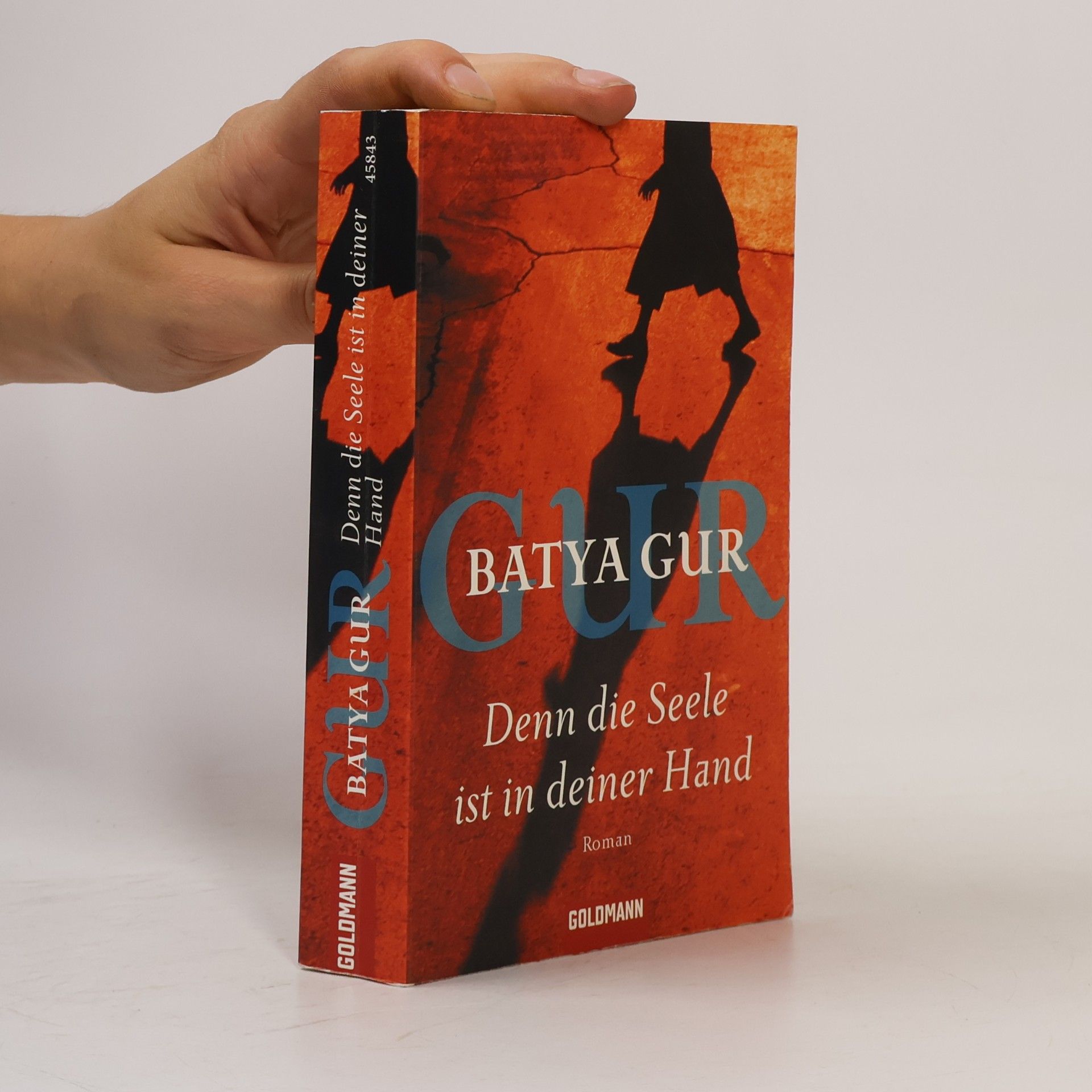 Batya Gur Denn die Seele ist in deiner Hand