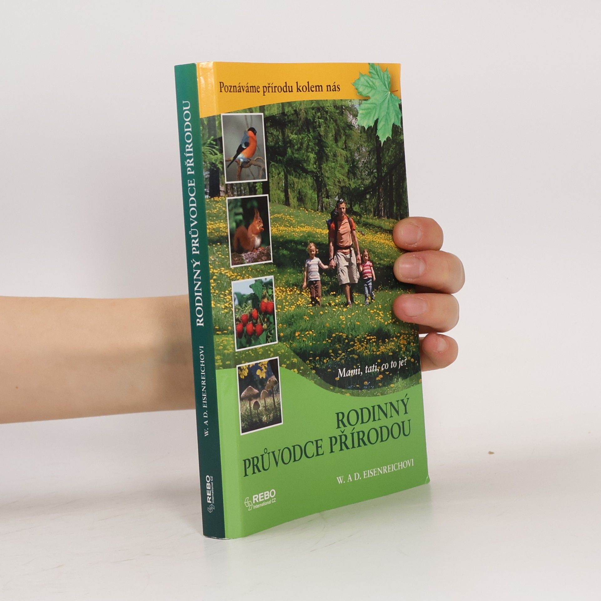 Wilhelm Eisenreich Rodinný průvodce přírodou