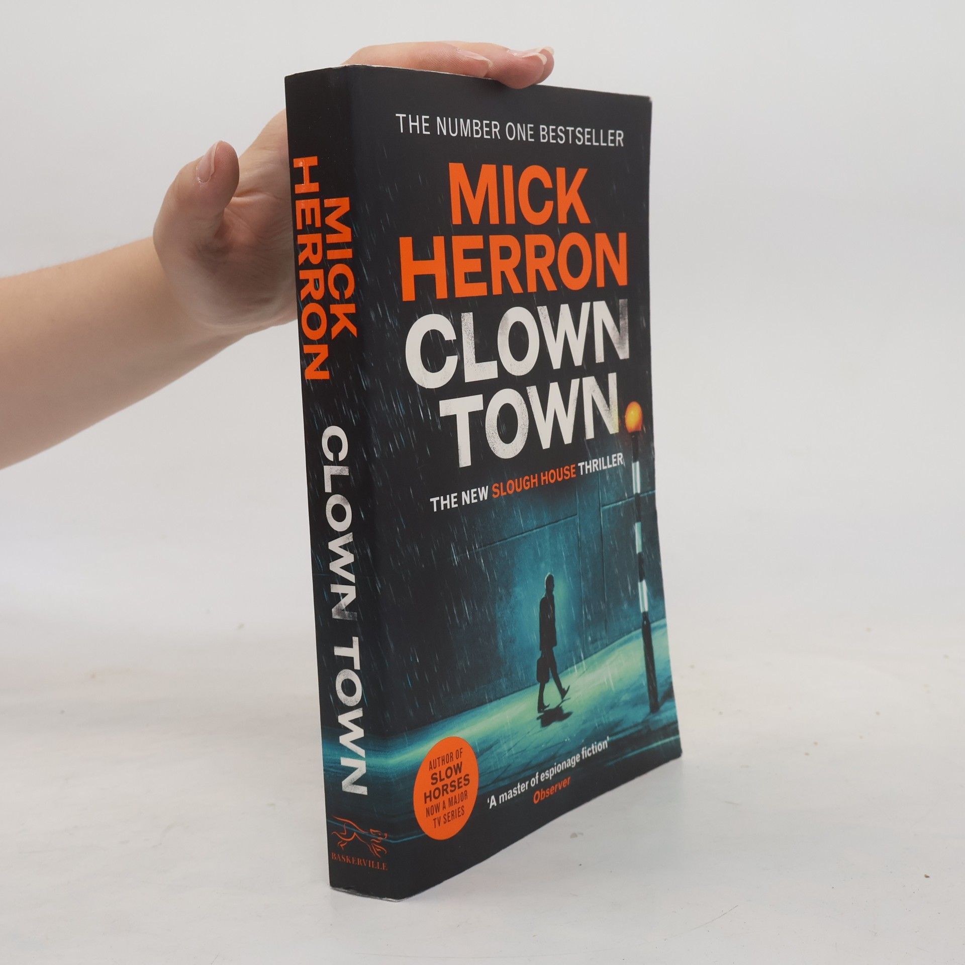 Mick Herron Slough House Thriller - 9: Clown Town