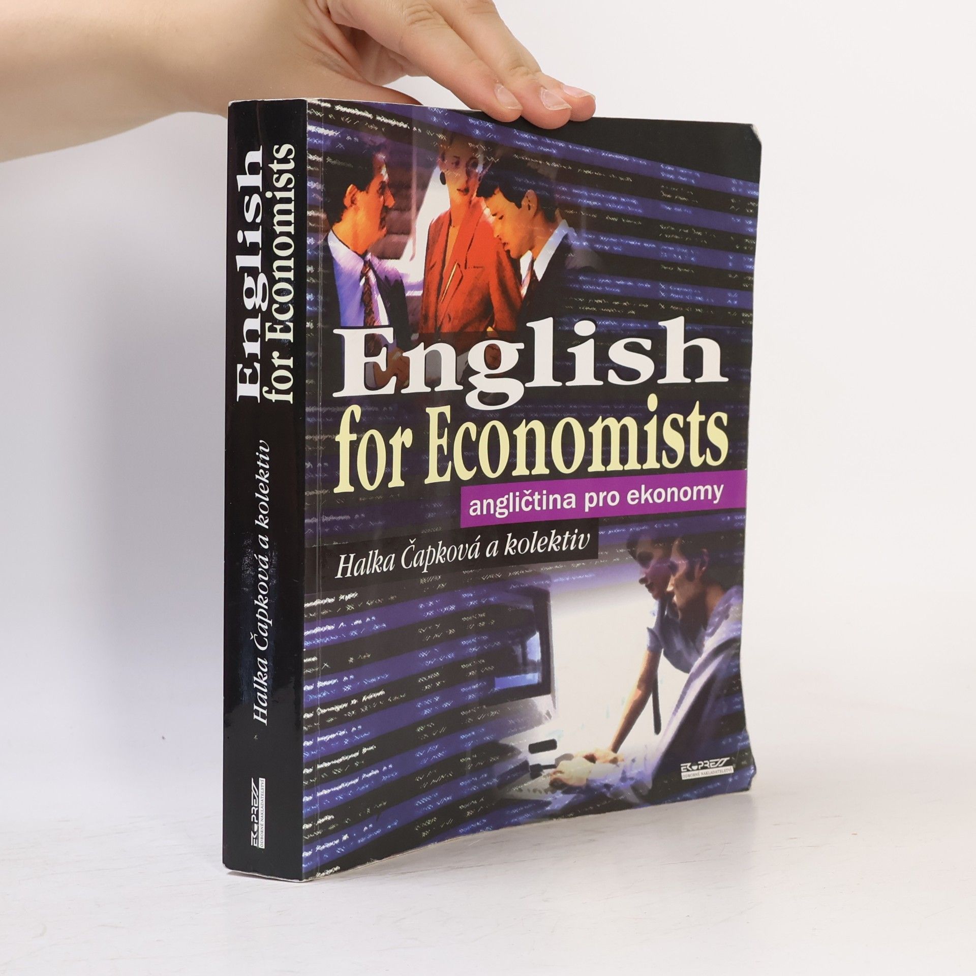Halka Čapková English for Economists. Angličtina pro ekonomy