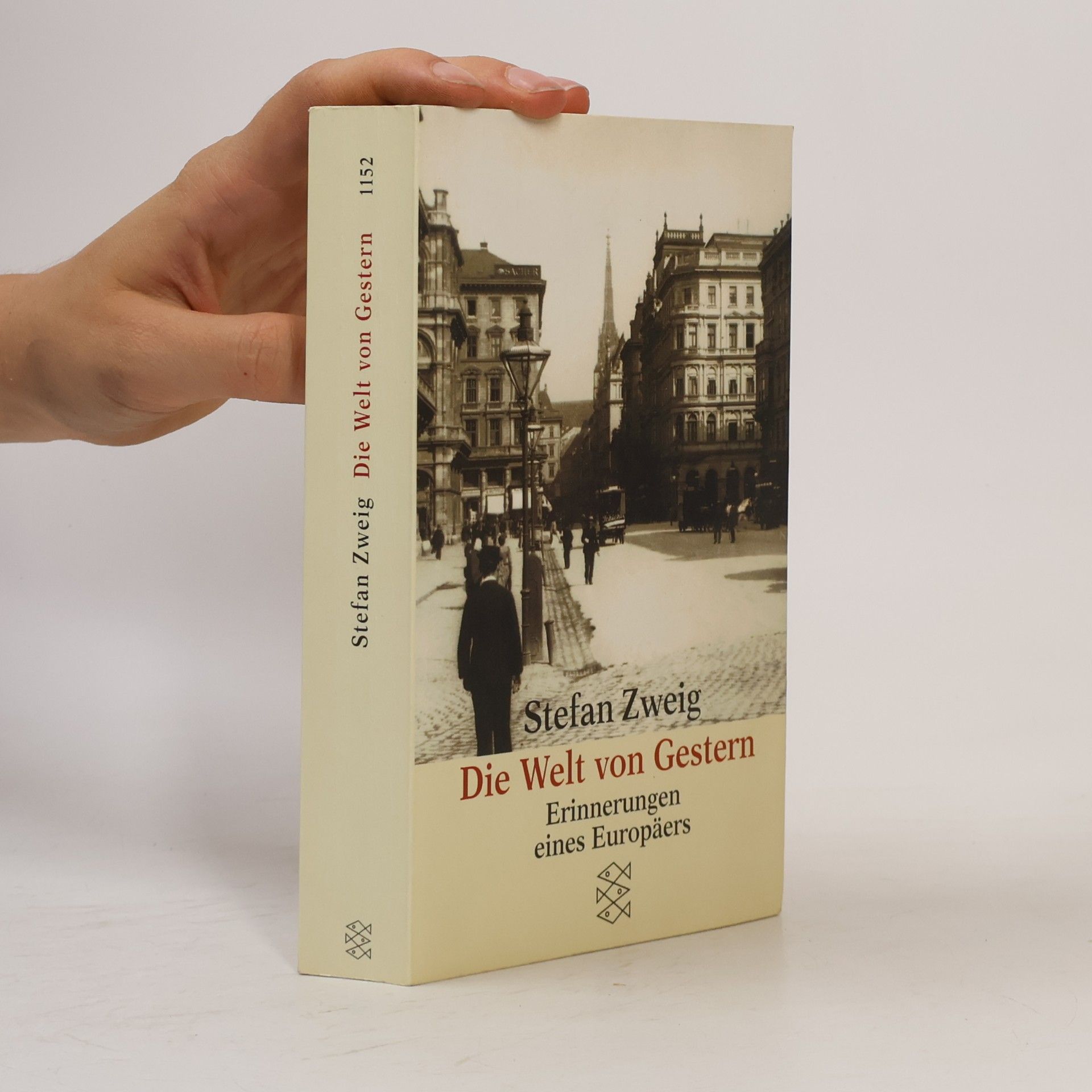 Stefan Zweig Die Welt von Gestern