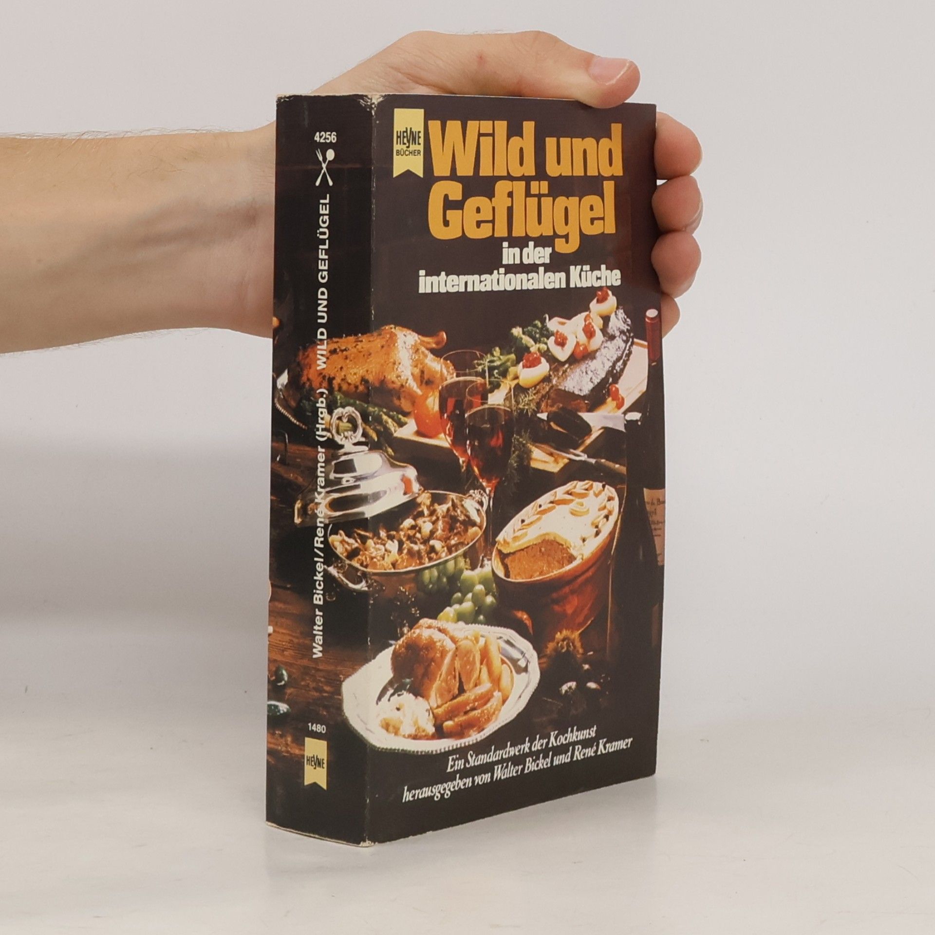 Walter Bickel Wild und Geflügel in der internationalen Küche