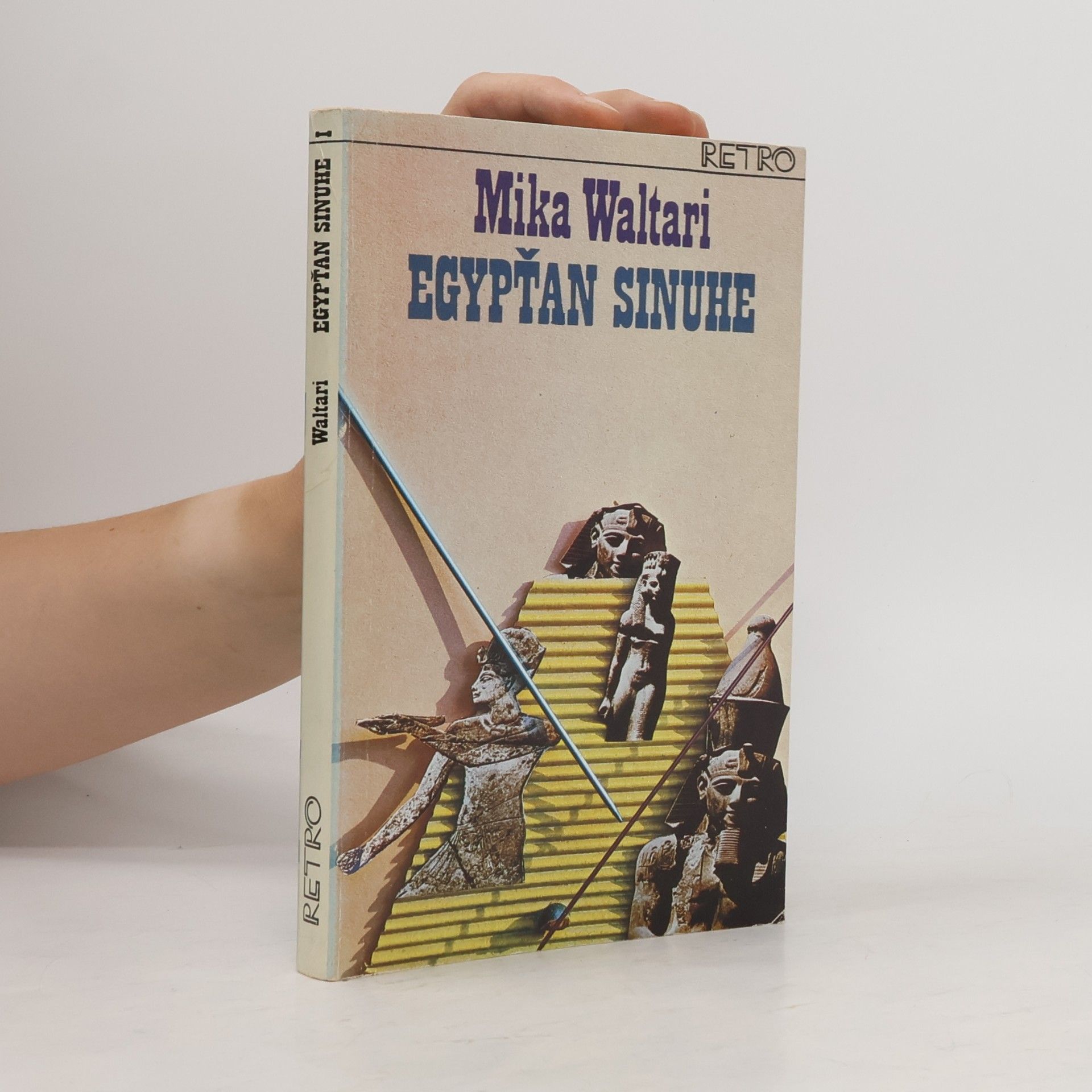 Mika Waltari Egypťan Sinuhe I.