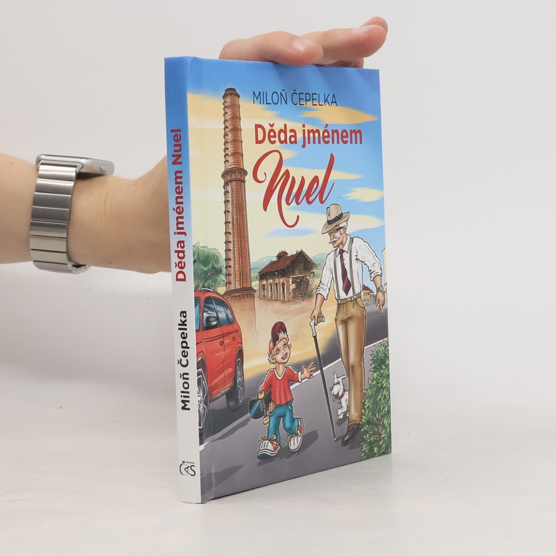 Miloň Čepelka Děda jménem Nuel
