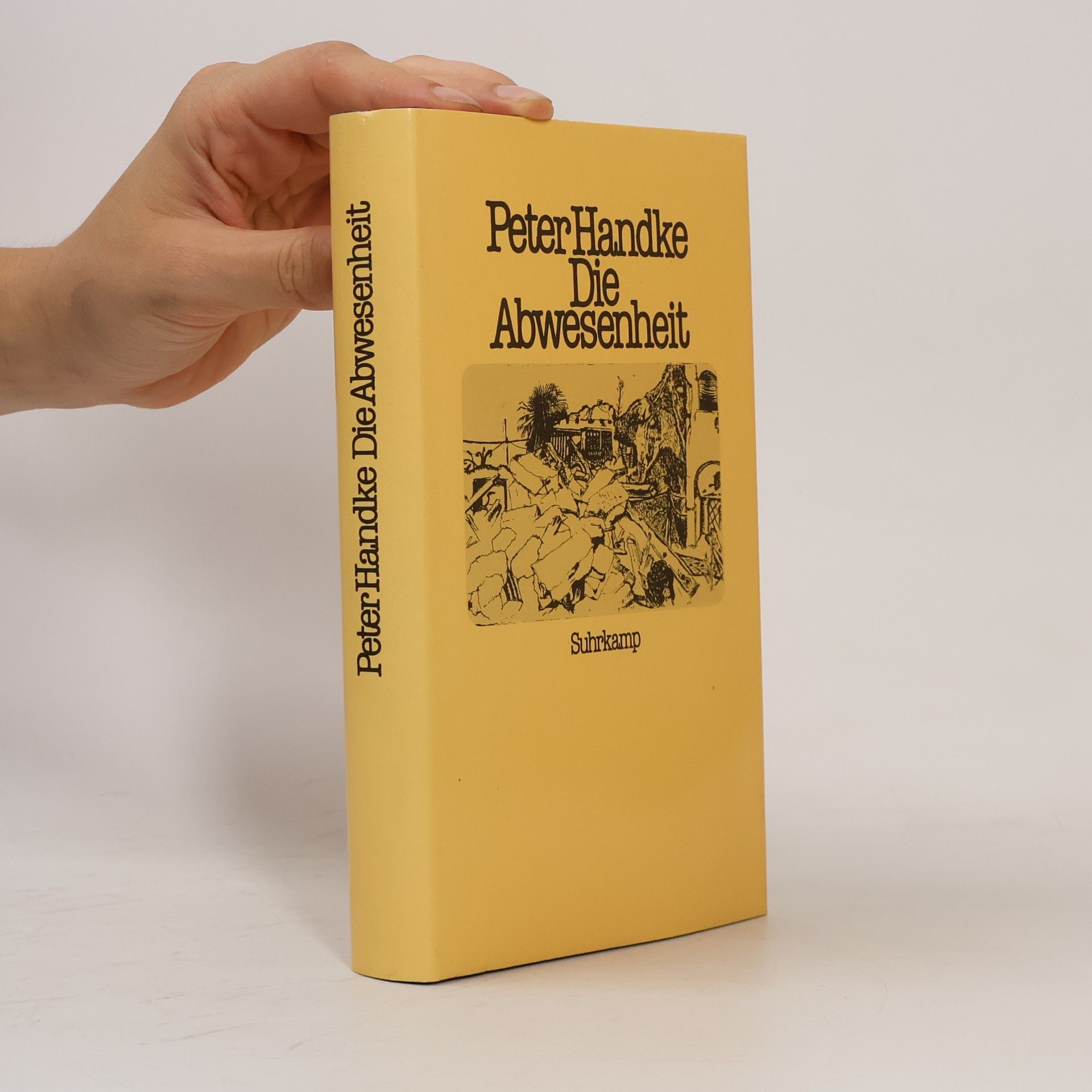 Peter Handke Die Abwesenheit