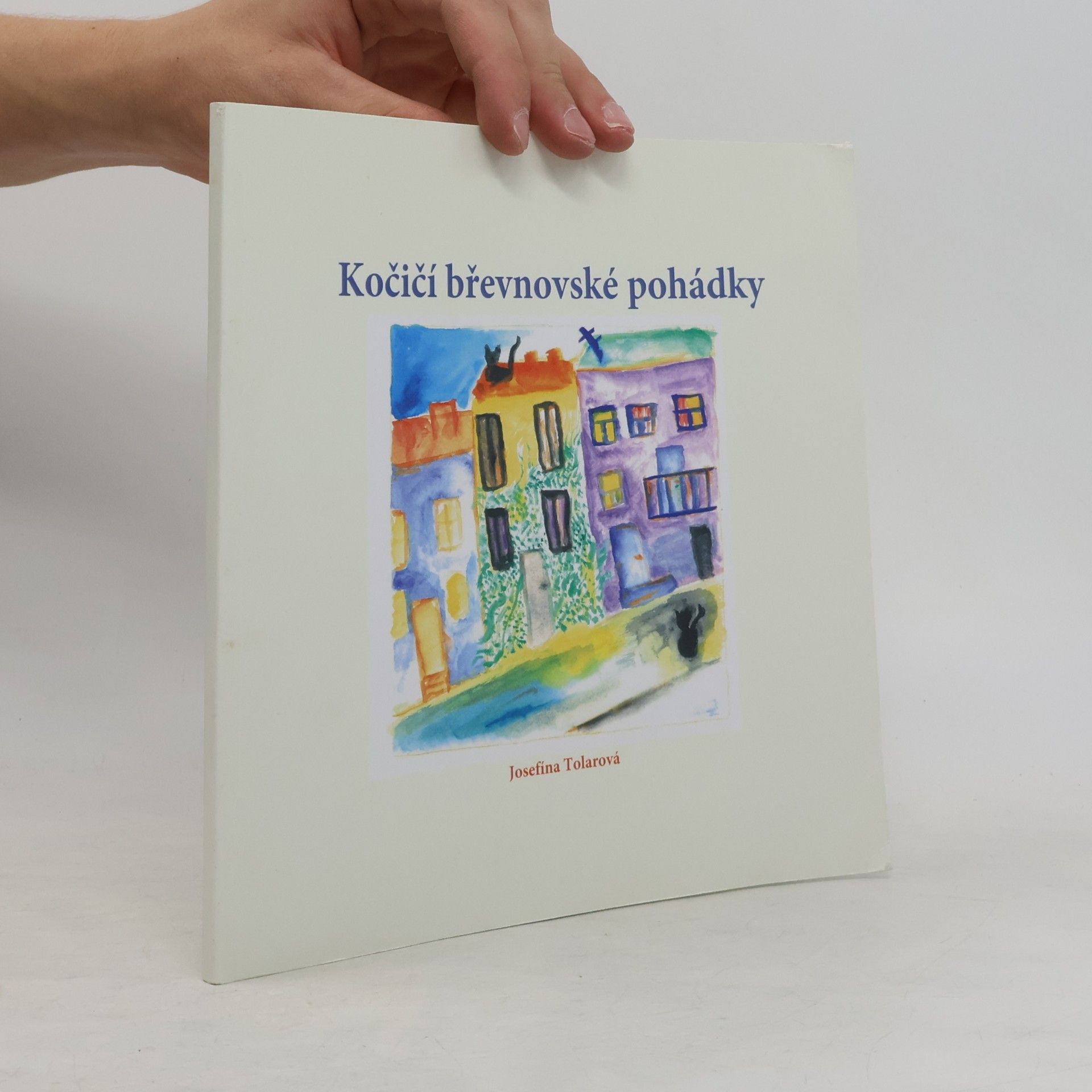 Josefína Tolarová Kočičí břevnovské pohádky