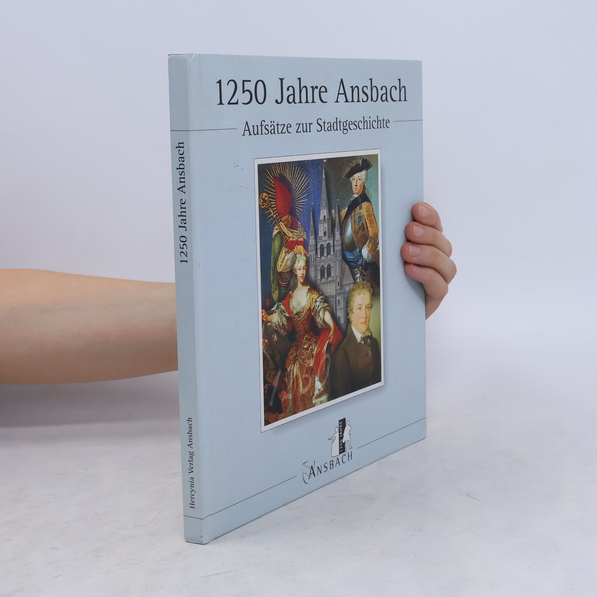 Alexander Biernoth 1250 Jahre Ansbach