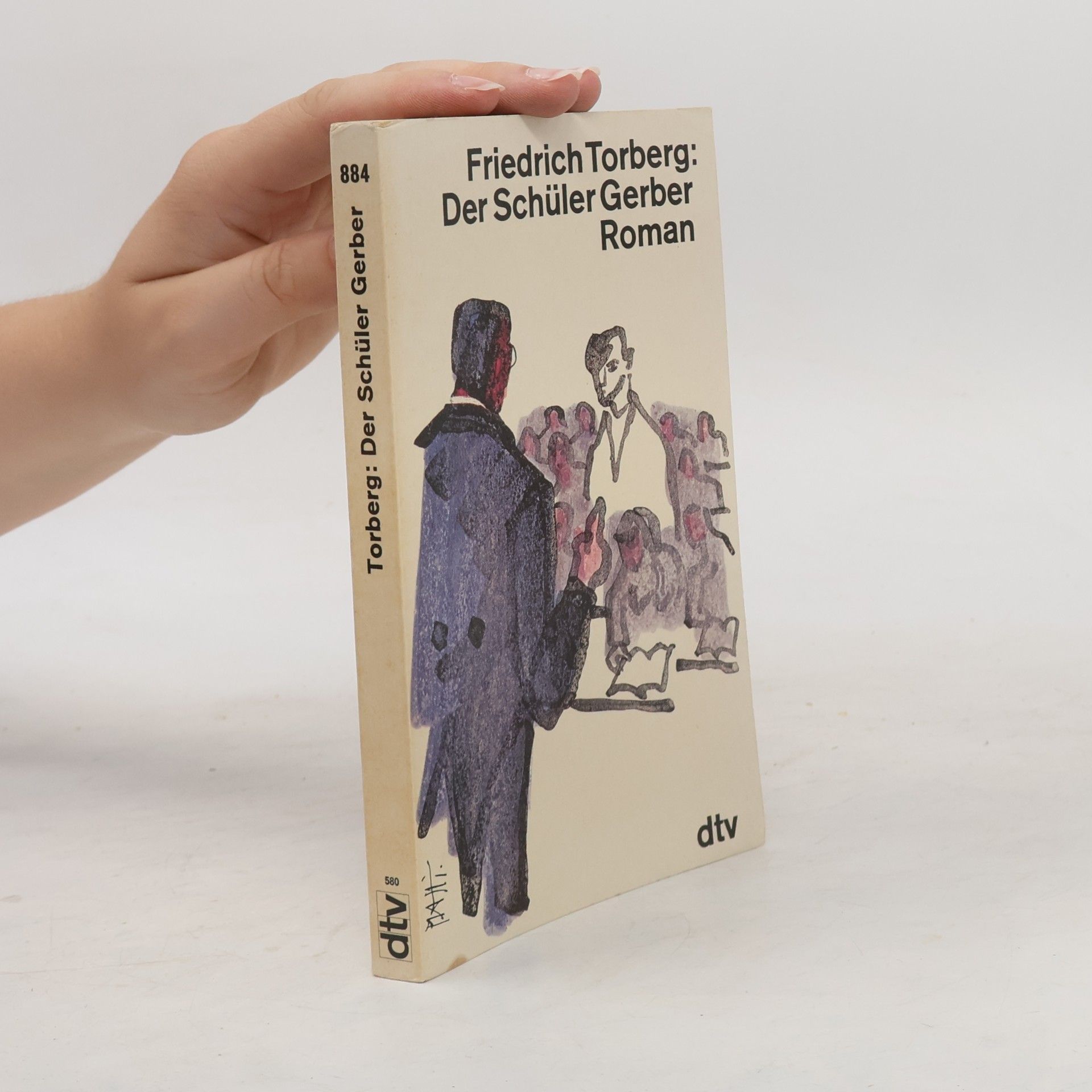Friedrich Torberg Der Schüler Gerber : Roman