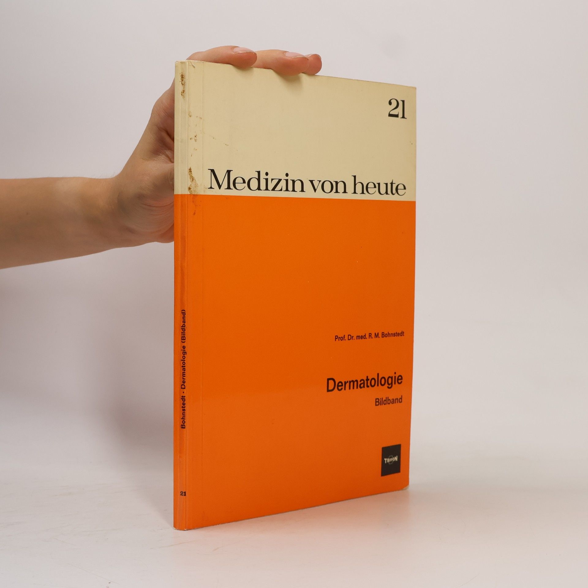Rudolf Maximilian Bohnstedt Medizin von heute 21. Dermatologie