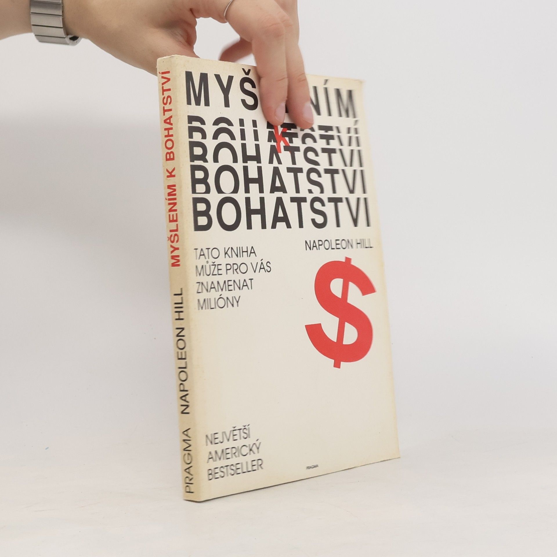 Napoleon Hill Myšlením k bohatství