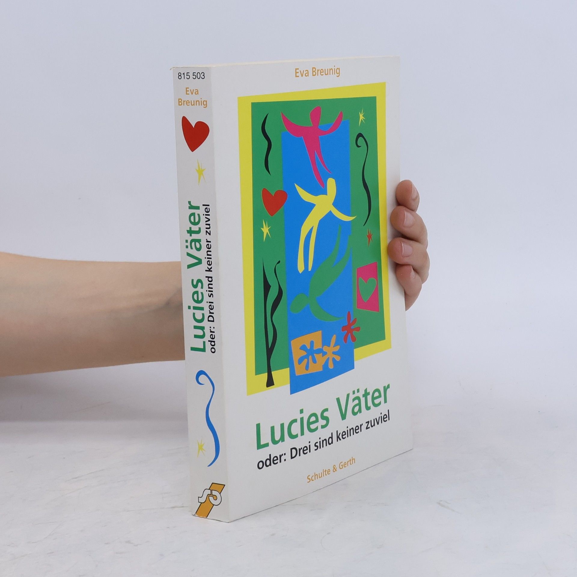 Lucies Väter oder: Drei sind keiner zuviel