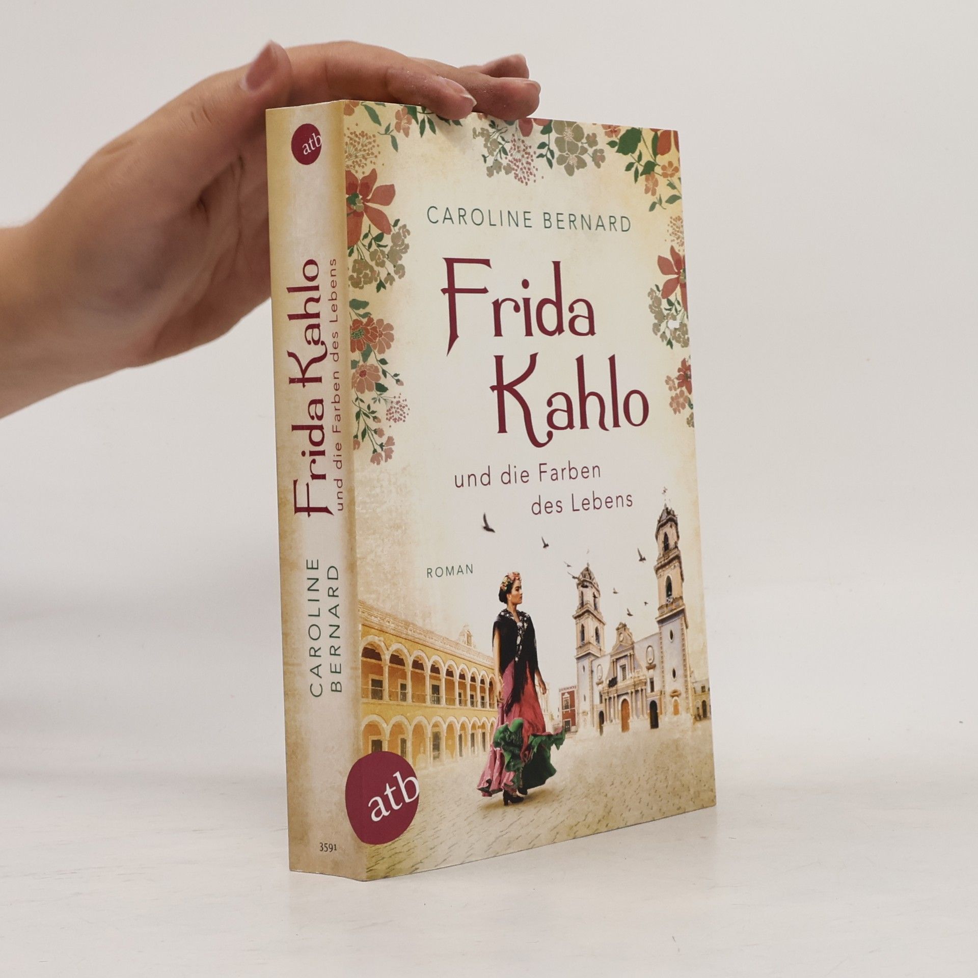 Caroline Bernard Frida Kahlo und die Farben des Lebens