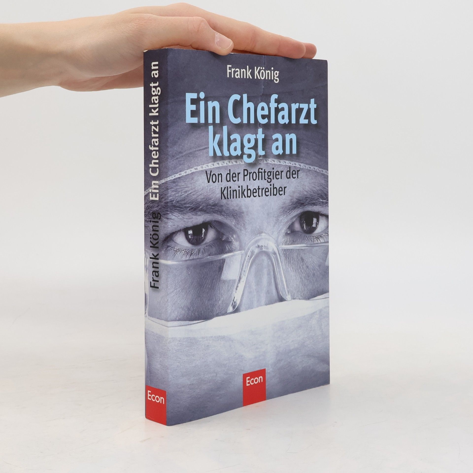 Ein Chefarzt klagt an