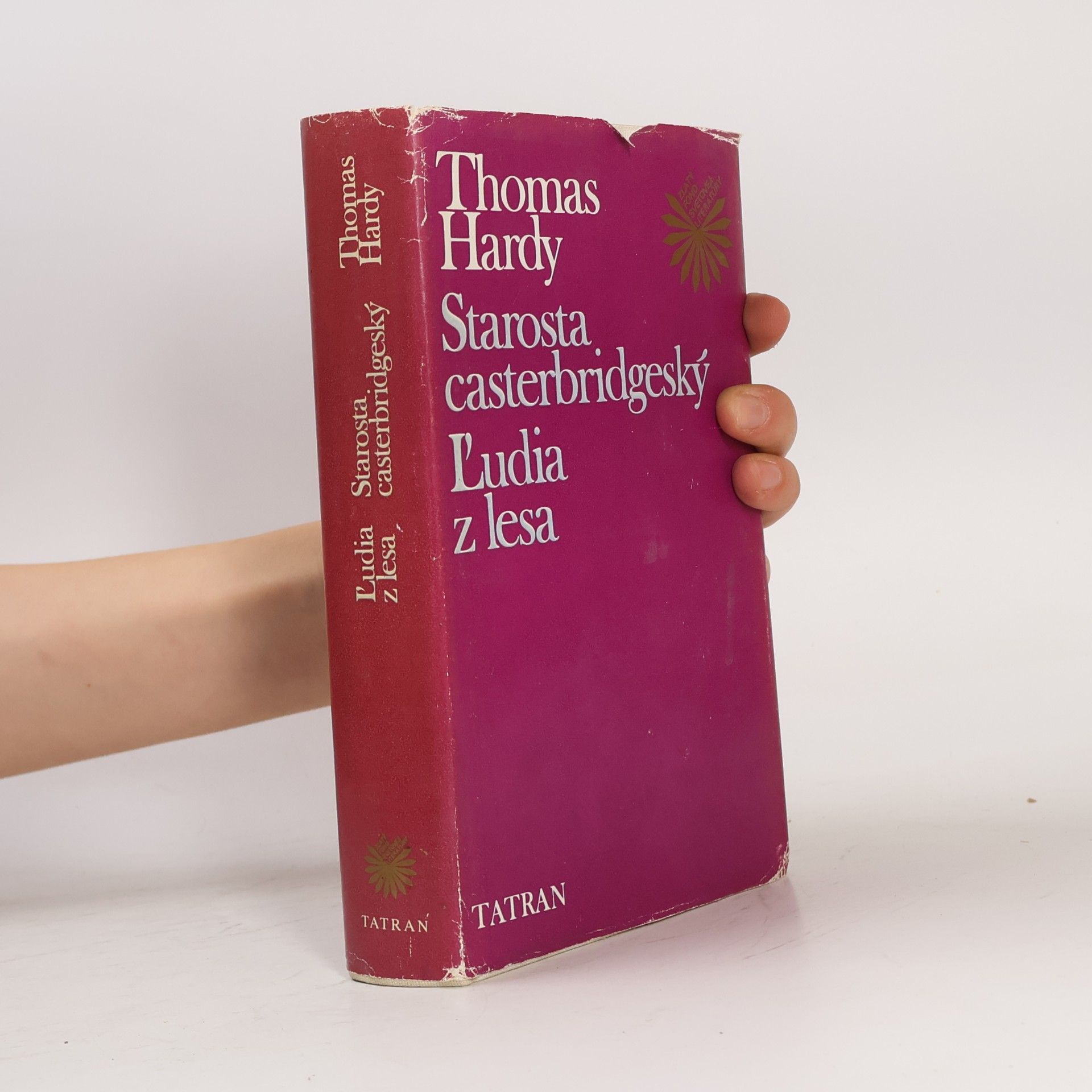 Thomas Hardy Starosta casterbridgeský. Ľudia z lesa