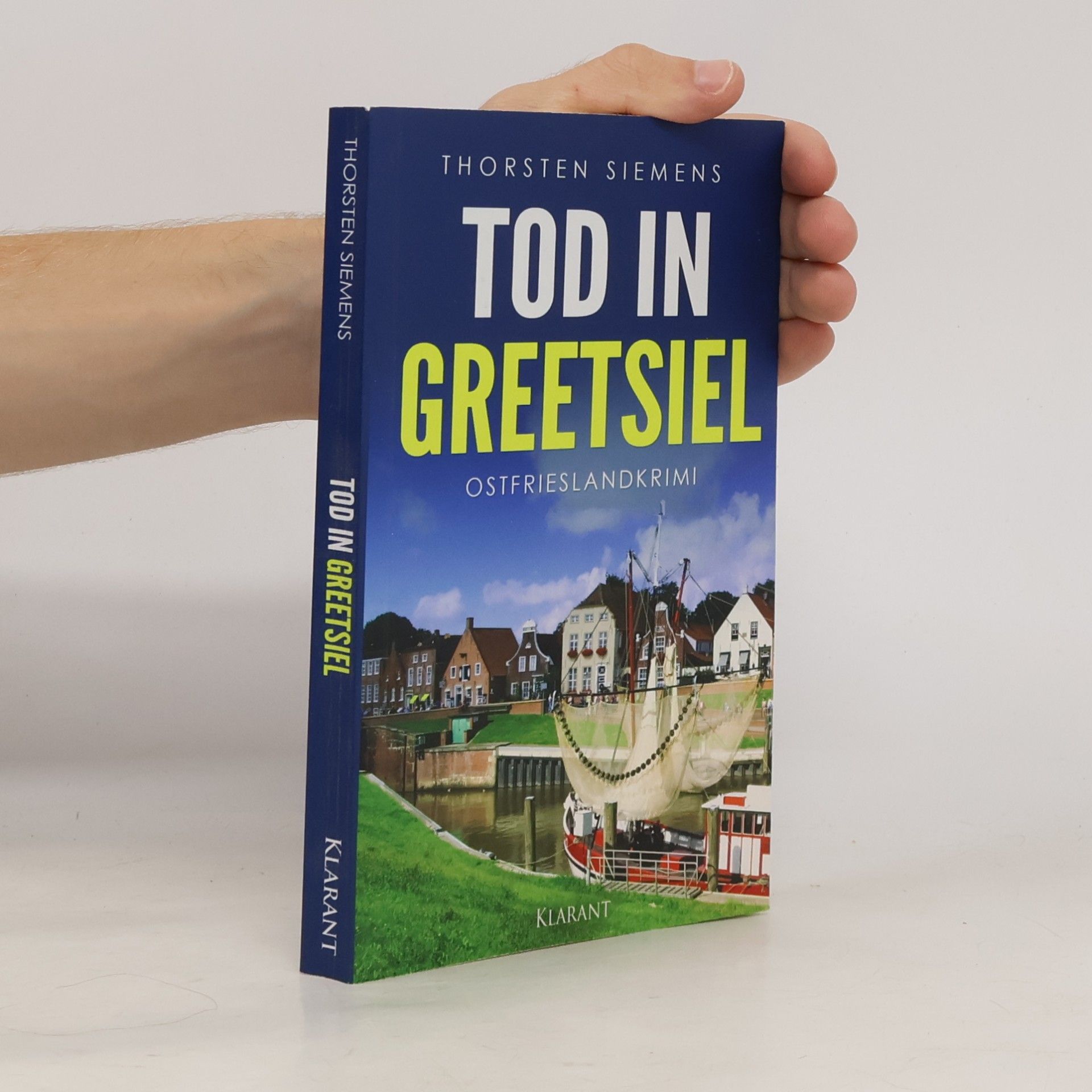Thorsten Siemens Tod in Greetsiel. Ostfrieslandkrimi