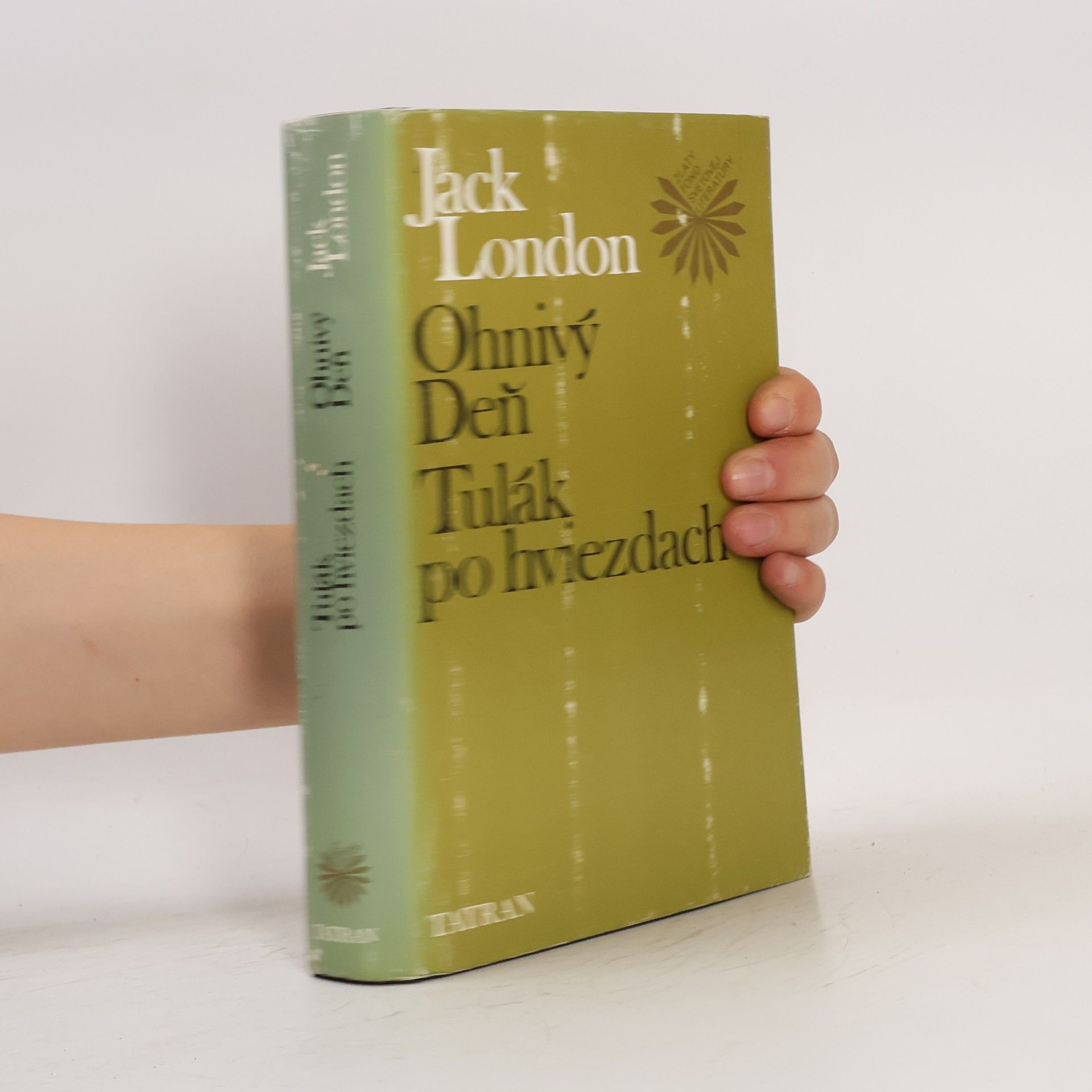 Jack London Ohnivý deň ; Tulák po hviezdach