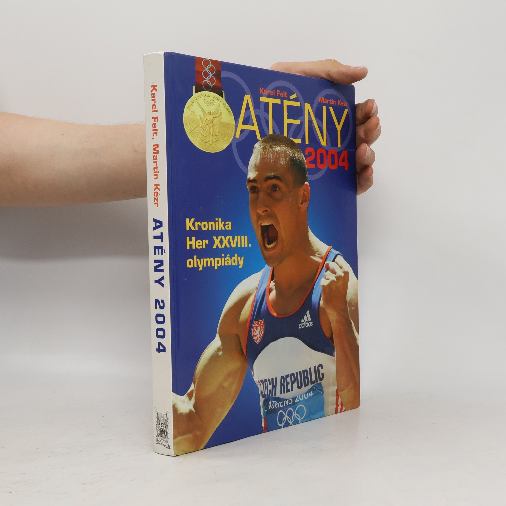 Martin Kézr Atény 2004. Kronika her XXVIII. olympiády
