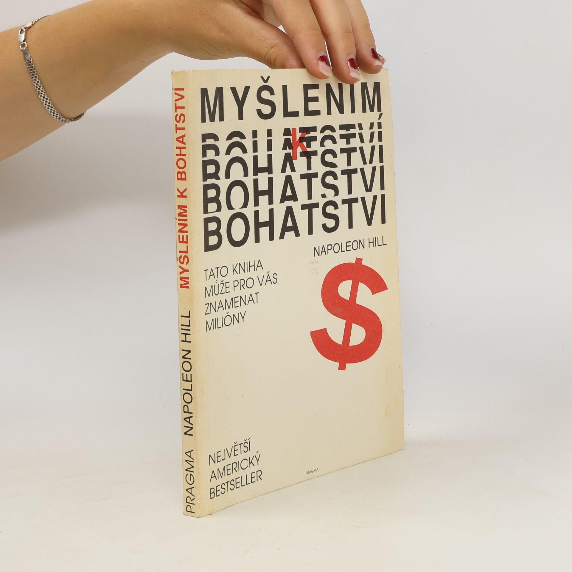 Napoleon Hill Myšlením k bohatství