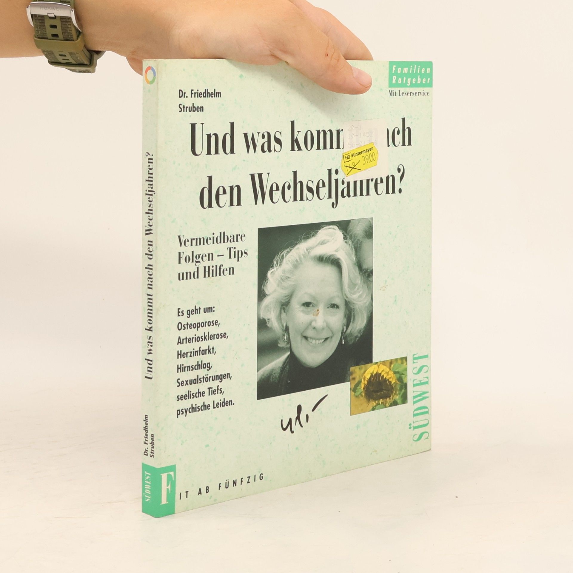 Friedhelm Struben Und was kommt nach den Wechseljahren