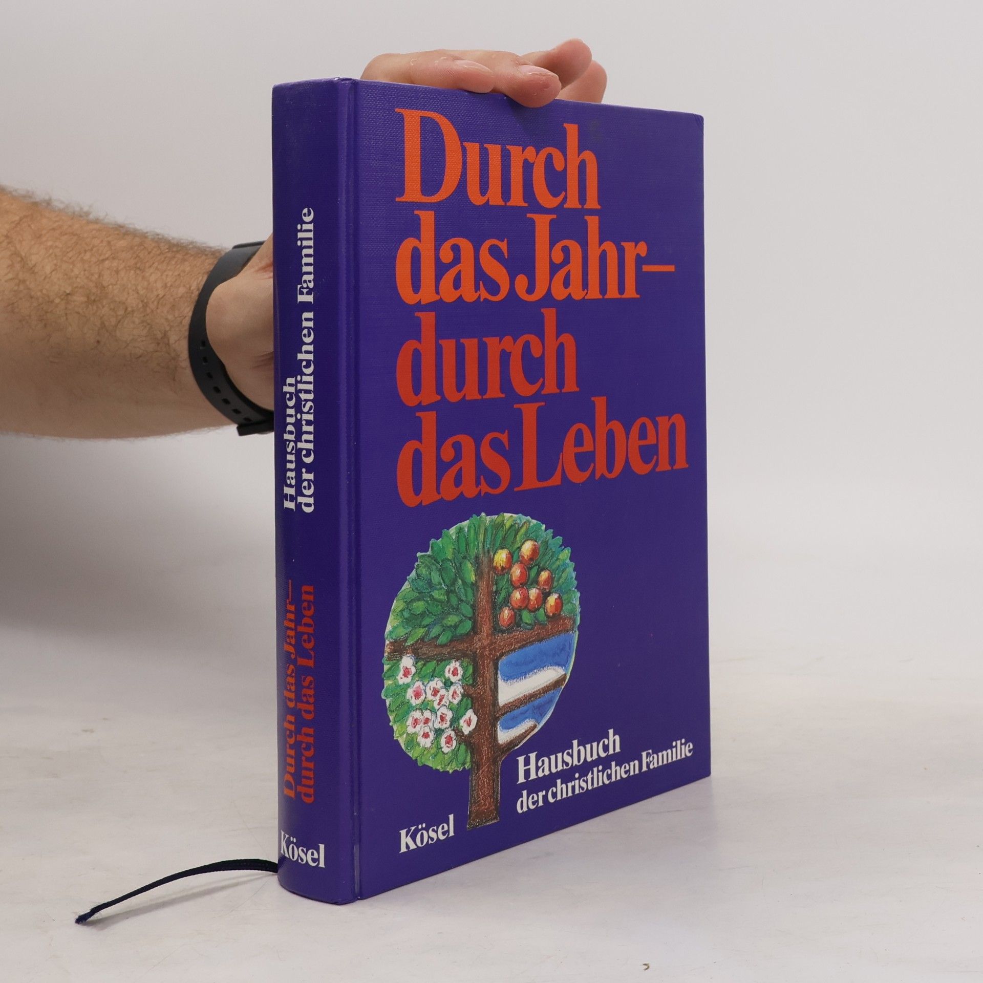 Durch das Jahr – durch das Leben