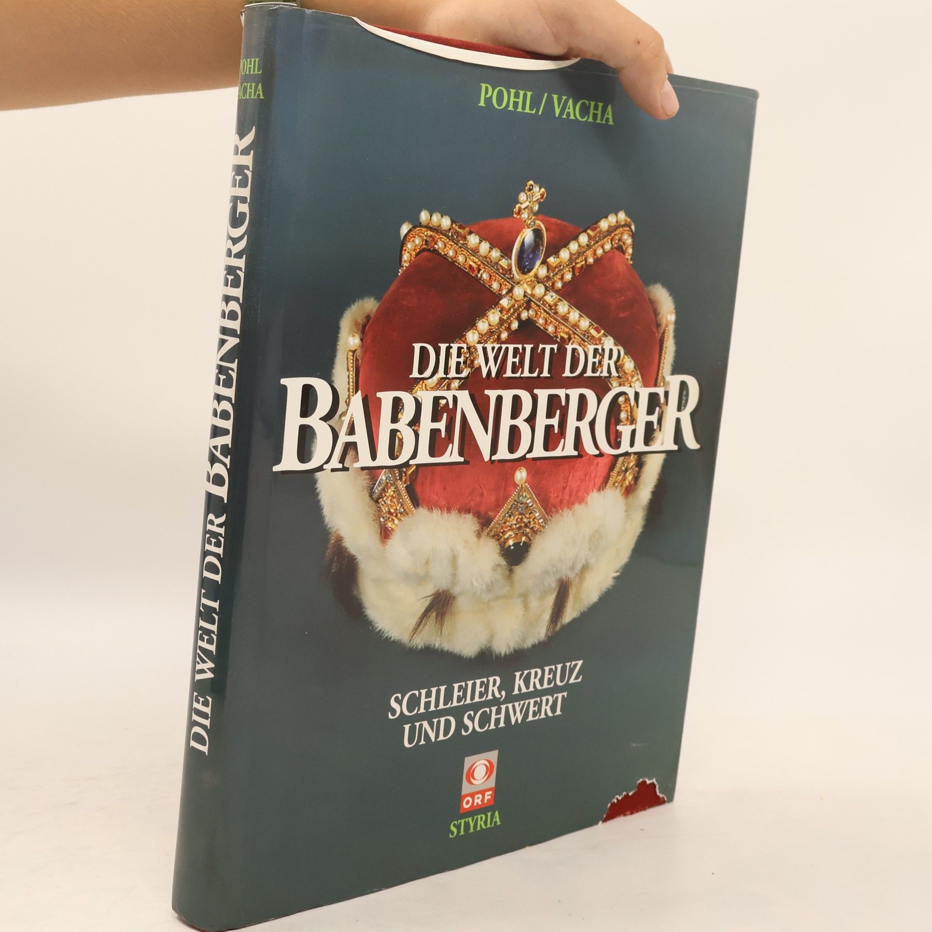 Walter Pohl Die Welt der Babenberger