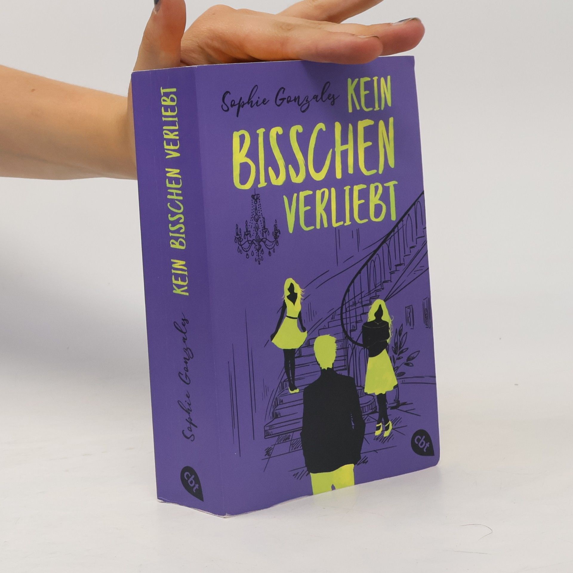Sophie Gonzales Kein bisschen verliebt