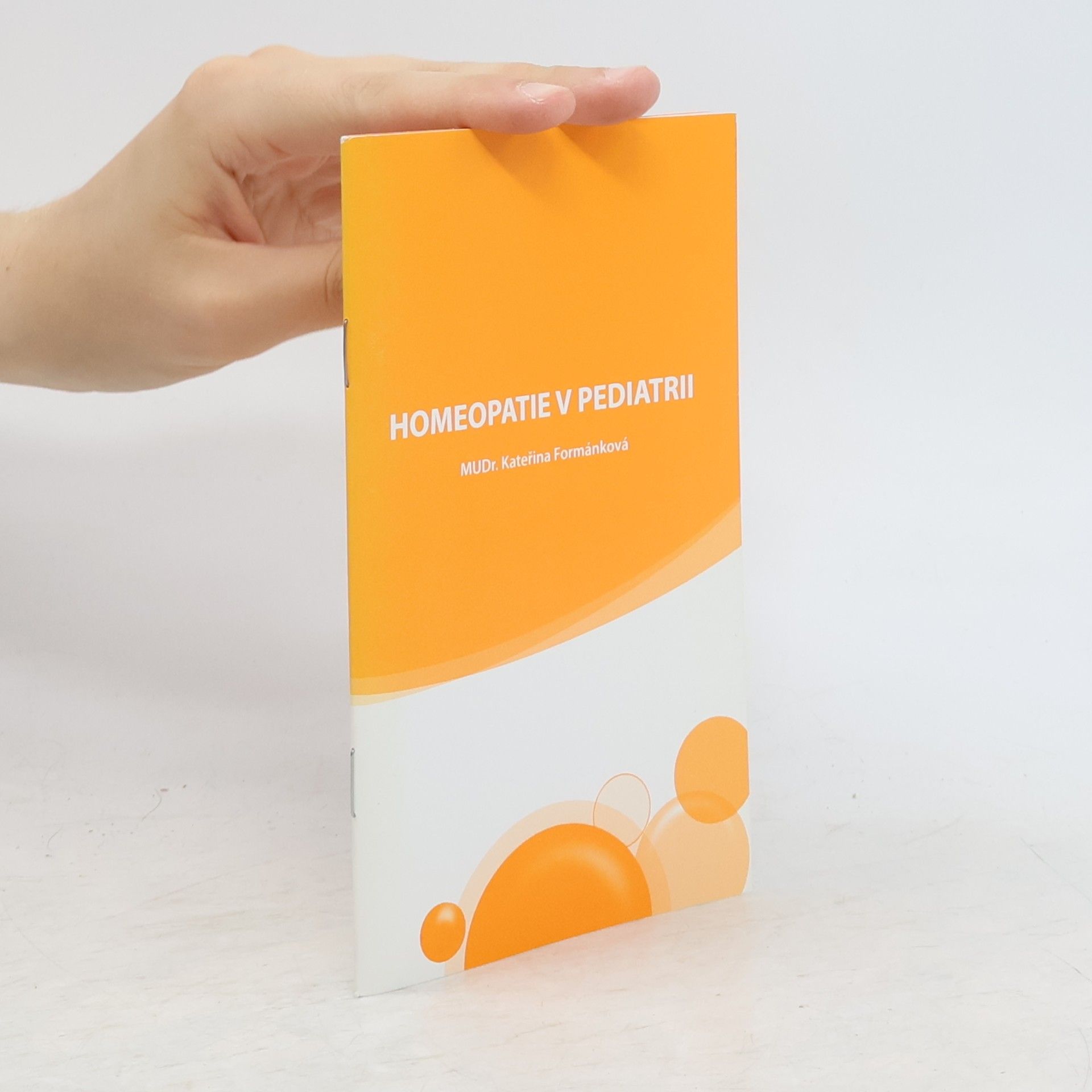 Kateřina Formánková Homeopatie v pediatrii