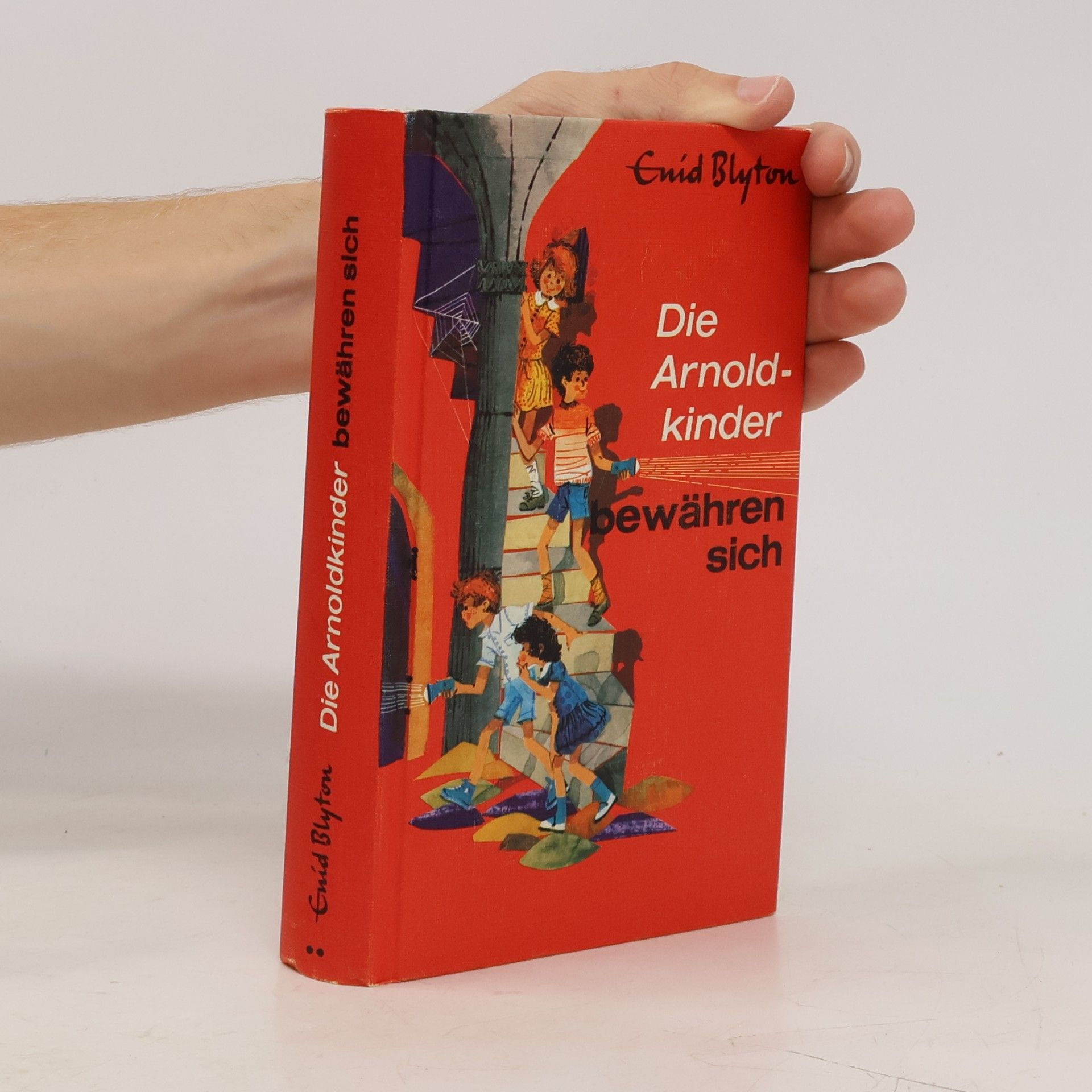 Enid Blyton Die Arnoldkinder bewähren sich