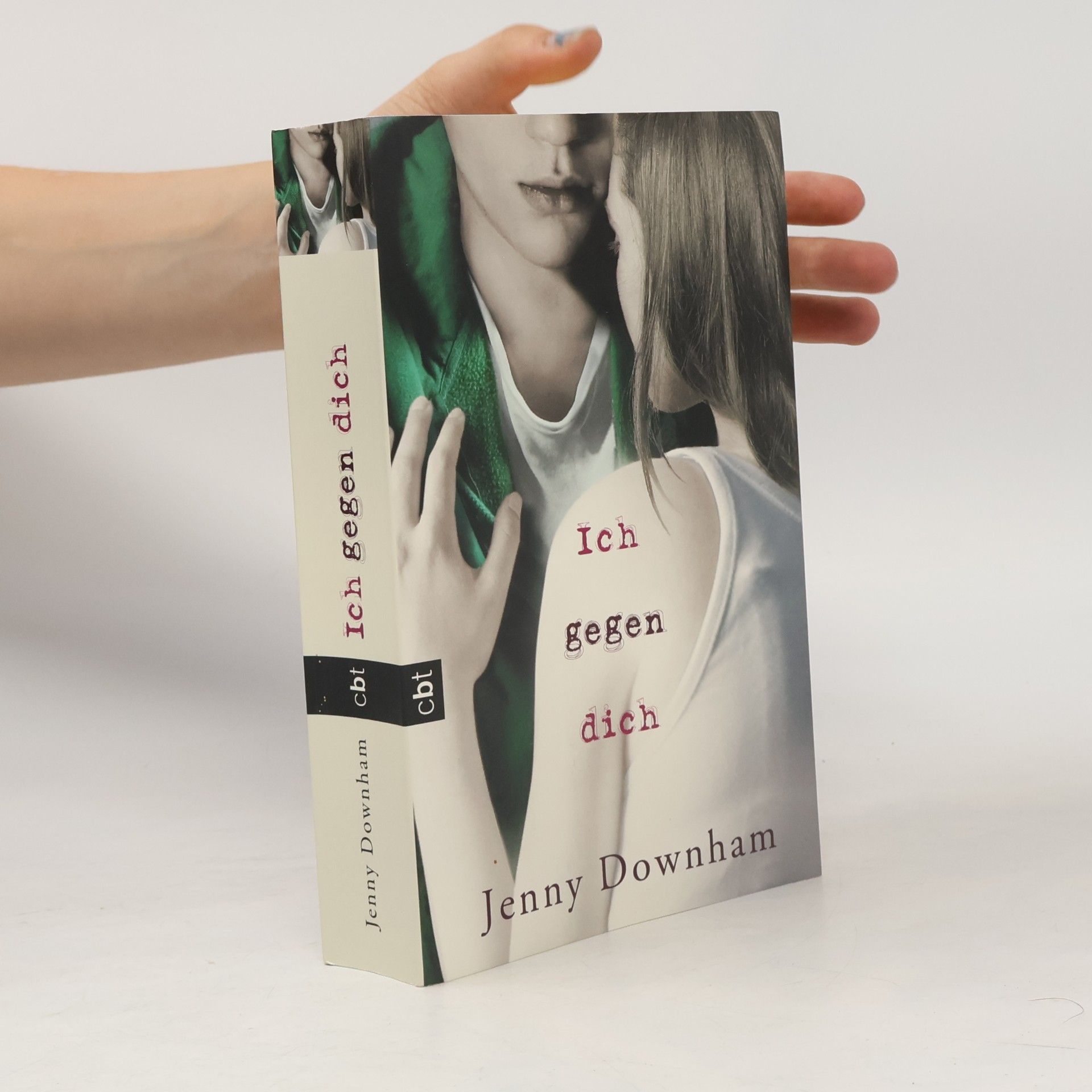 Jenny Downham Ich gegen dich