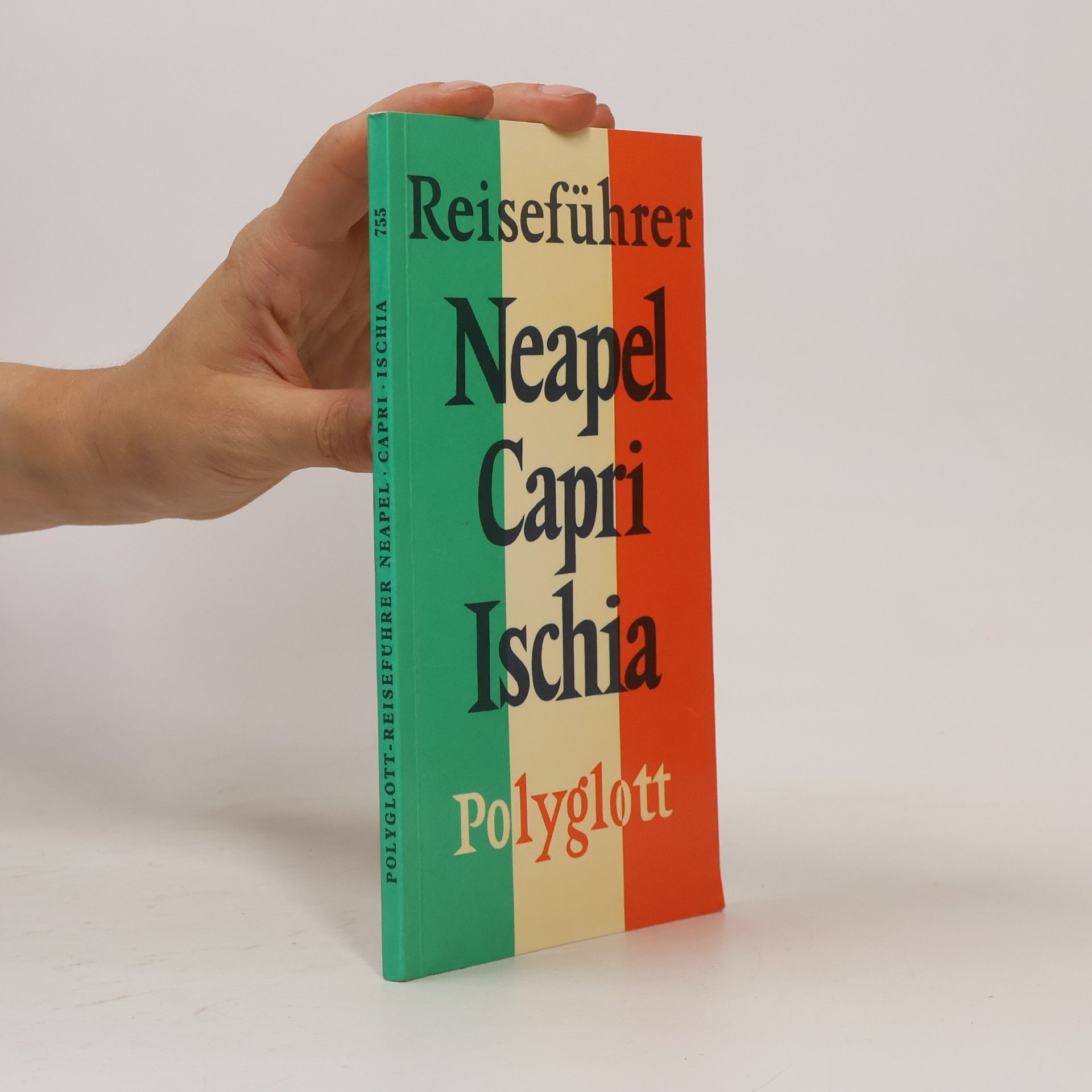 Autorenkollektiv Polyglott Reiseführer. Neapel, Capri, Ischia