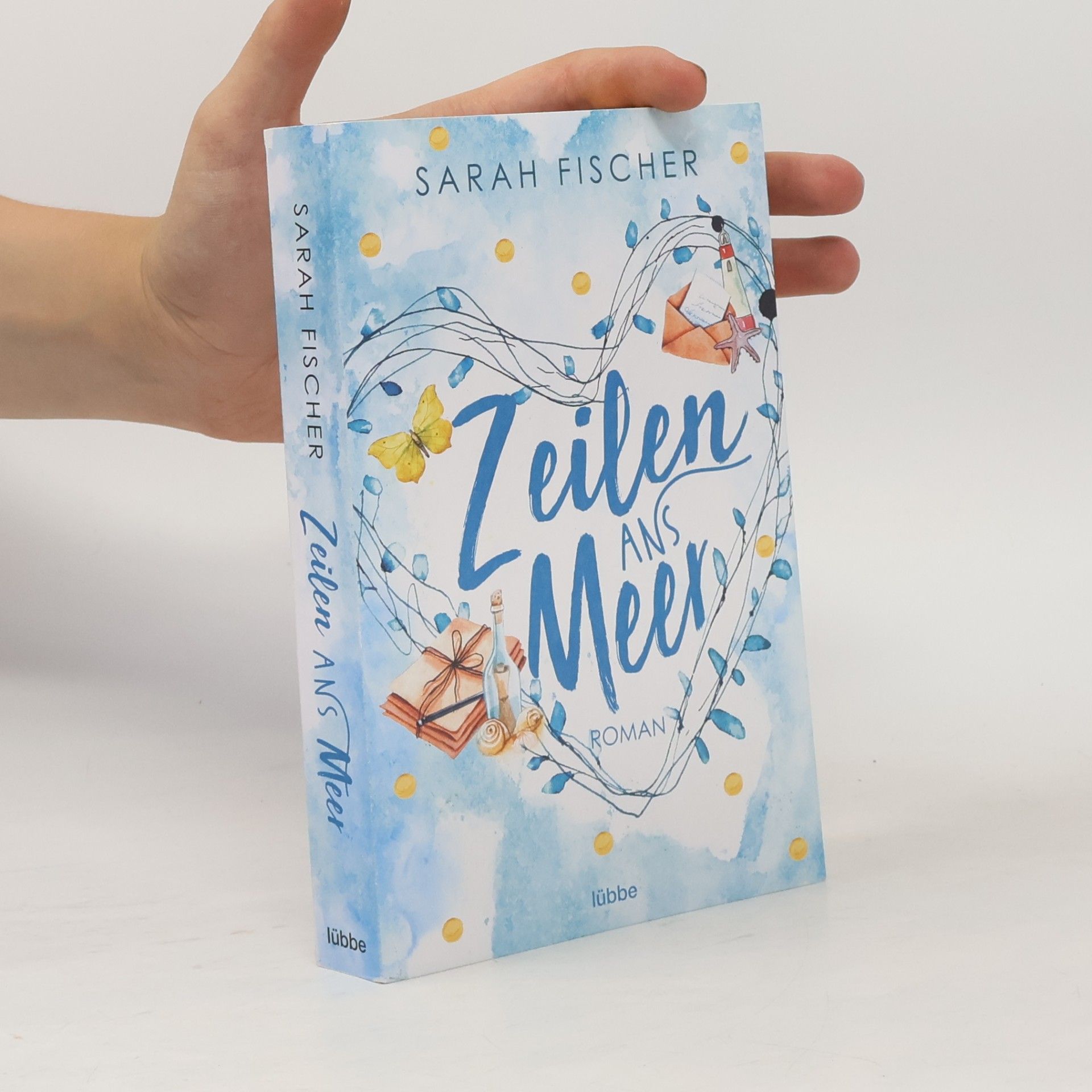 Sarah Fischer Zeilen ans Meer