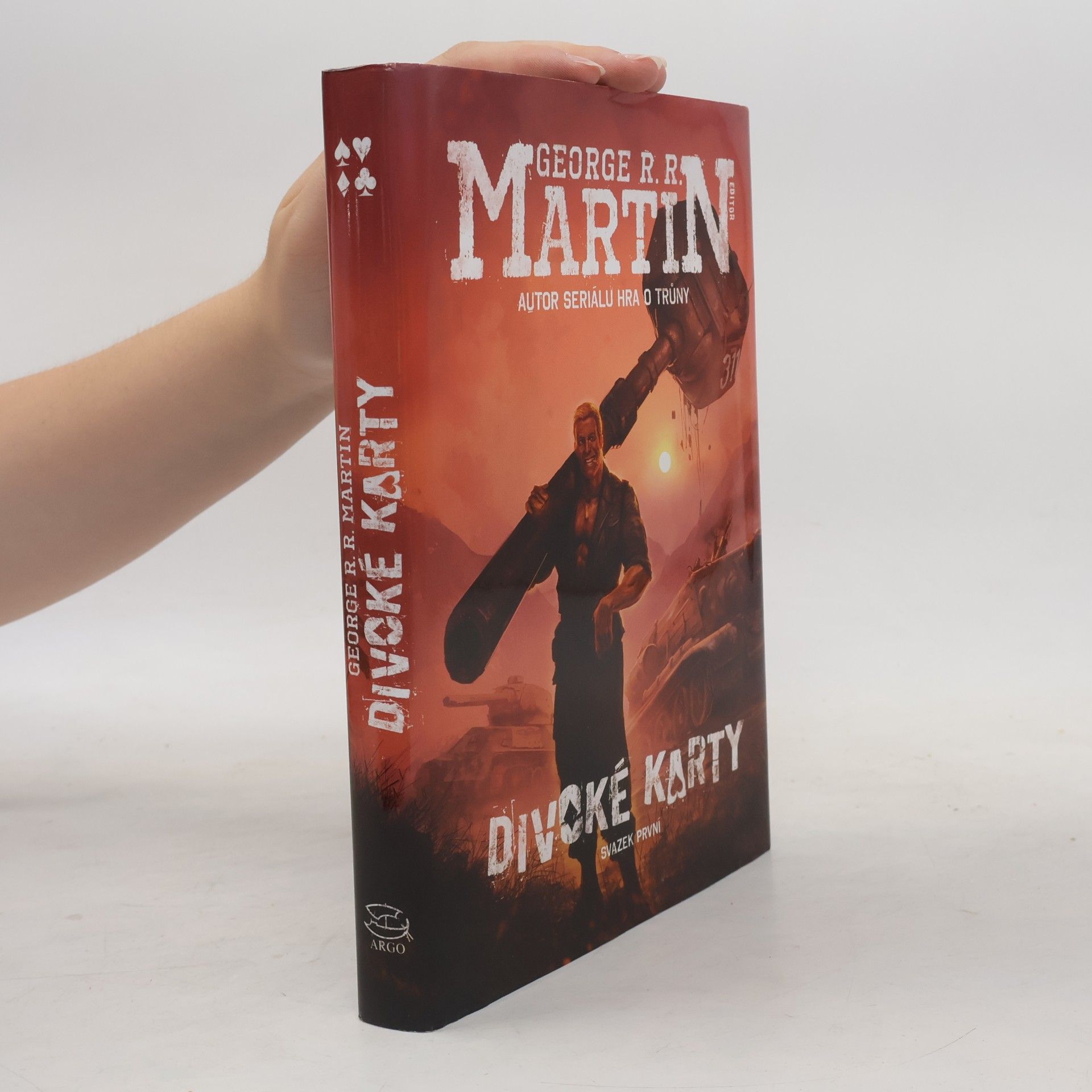 George R. R. Martin Divoké karty. Svazek první