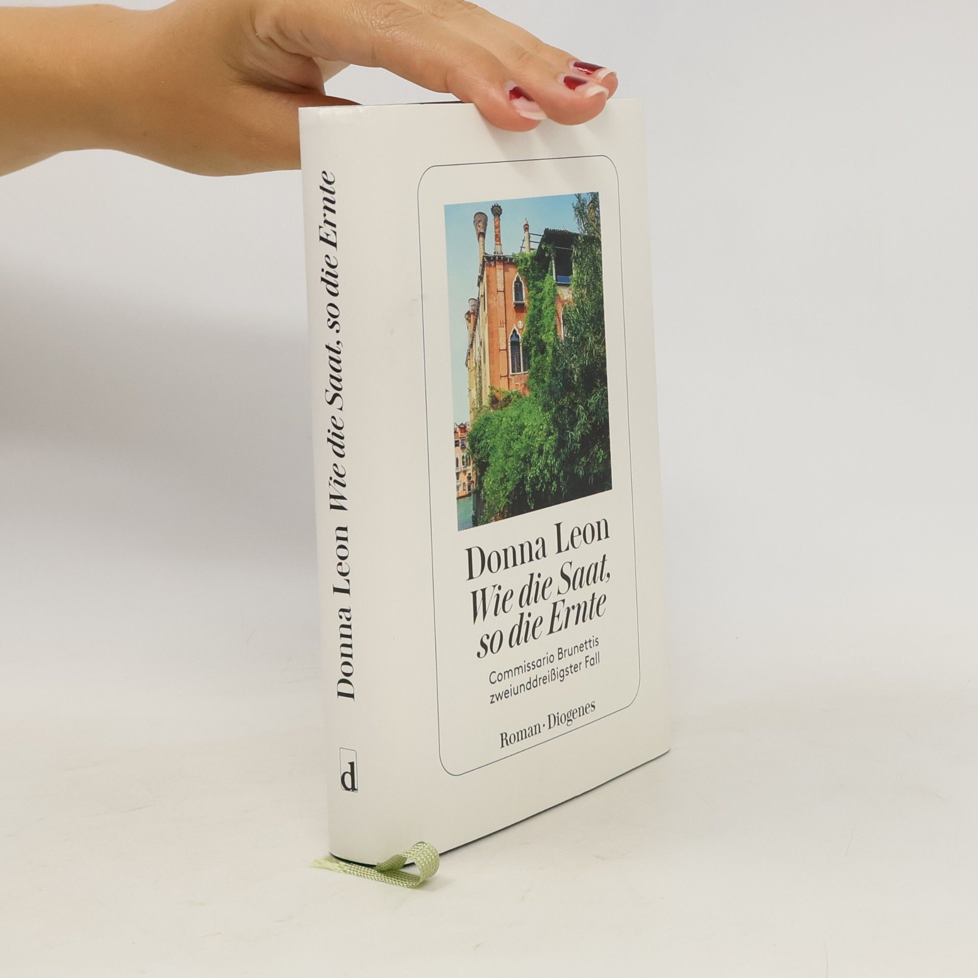 Donna Leon Wie die Saat, so die Ernte