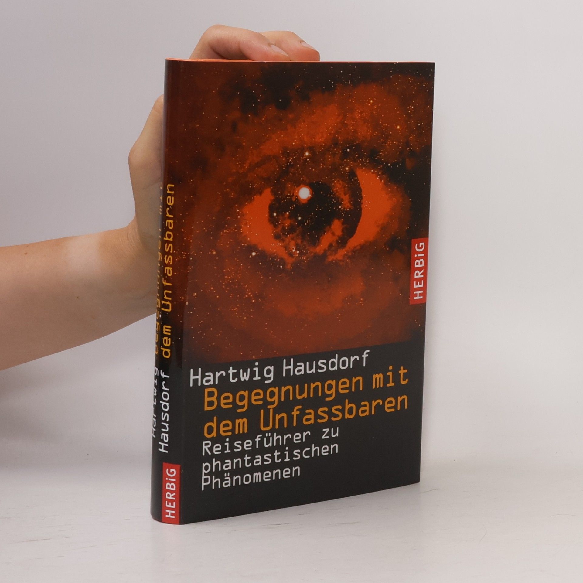 Hartwig Hausdorf Begegnungen mit dem Unfassbaren