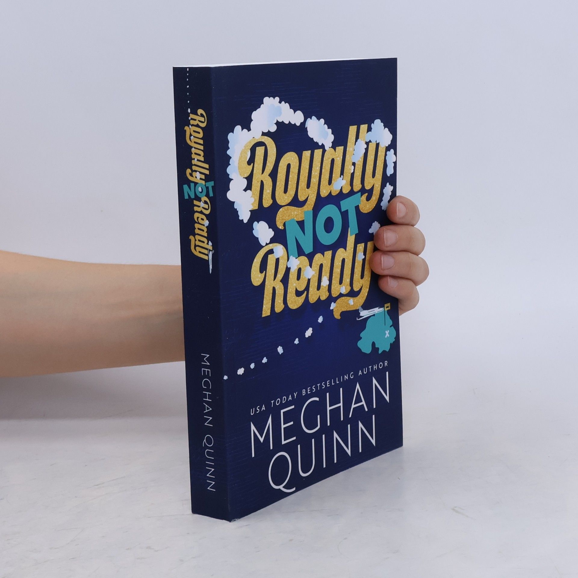 Meghan Quinn Not Really Royal - 1: Royally Not Ready