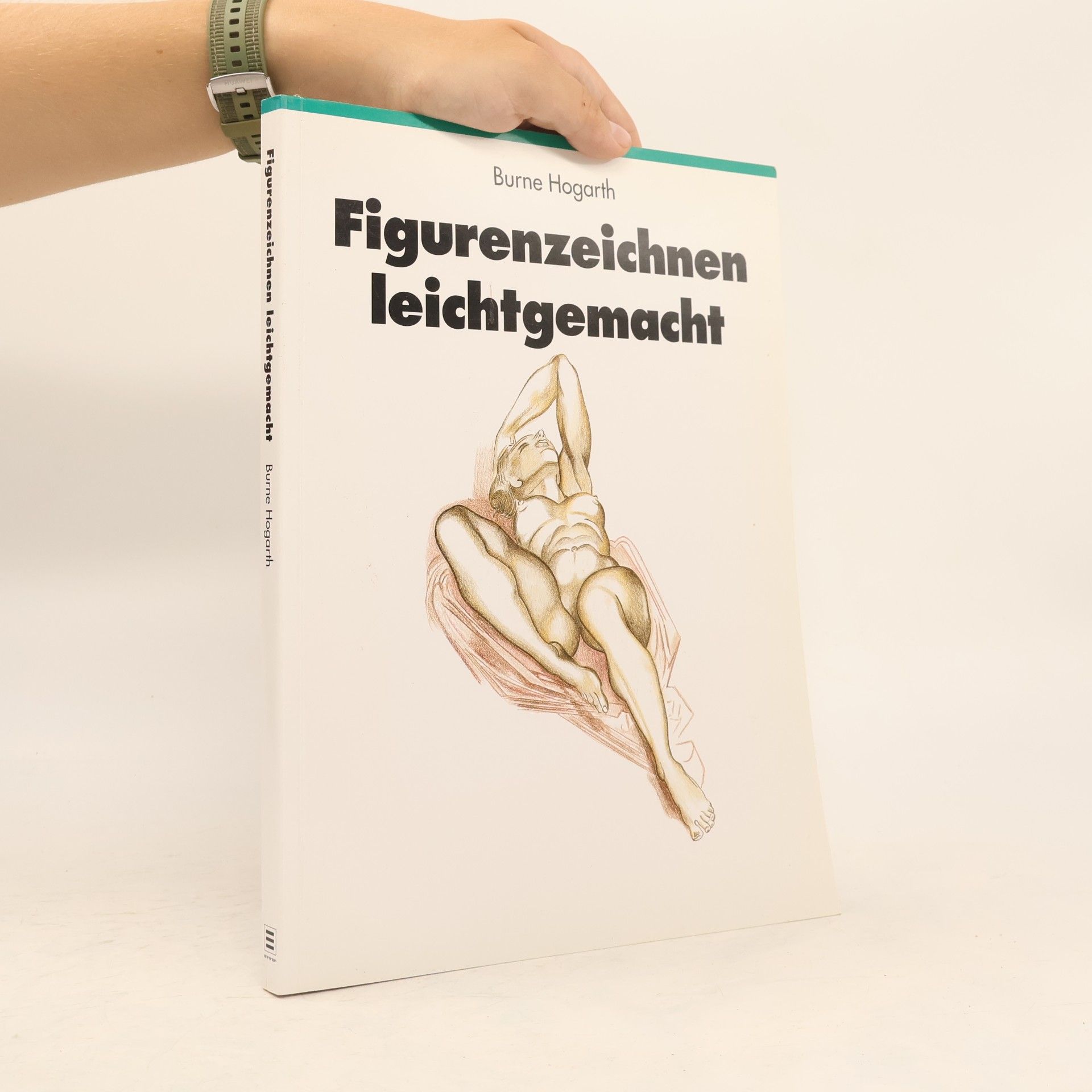 Burne Hogarth Figurenzeichnen leichtgemacht
