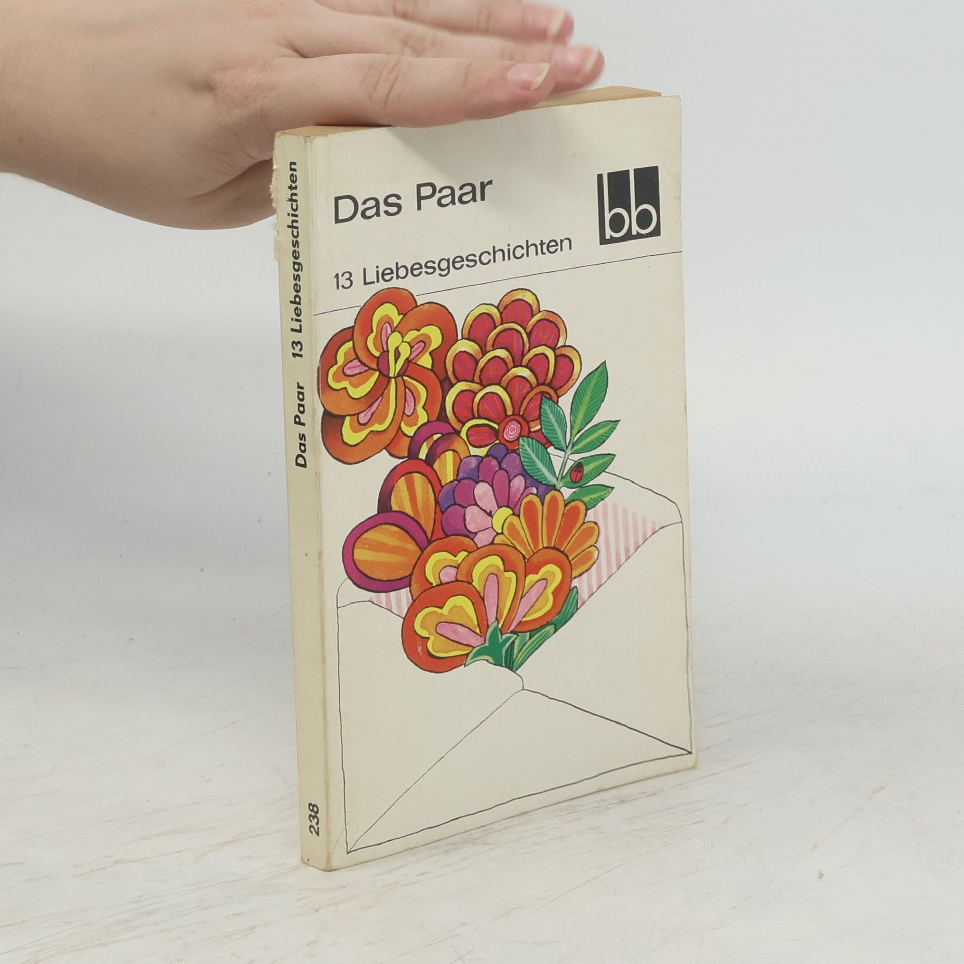 Autorenkollektiv Das Paar. 13 Liebesgeschichten