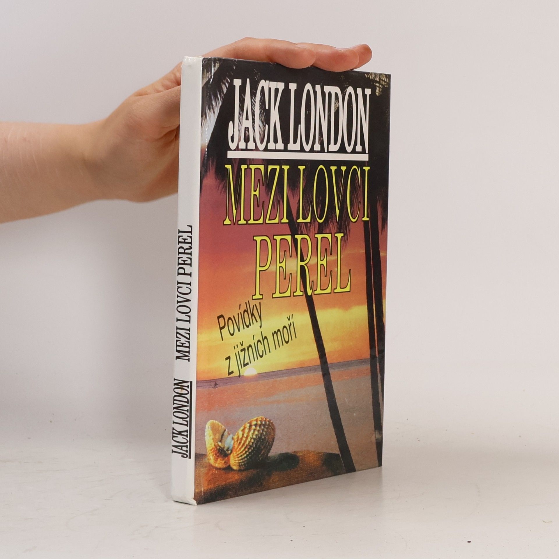 Jack London Mezi lovci perel : povídky z jižních moří