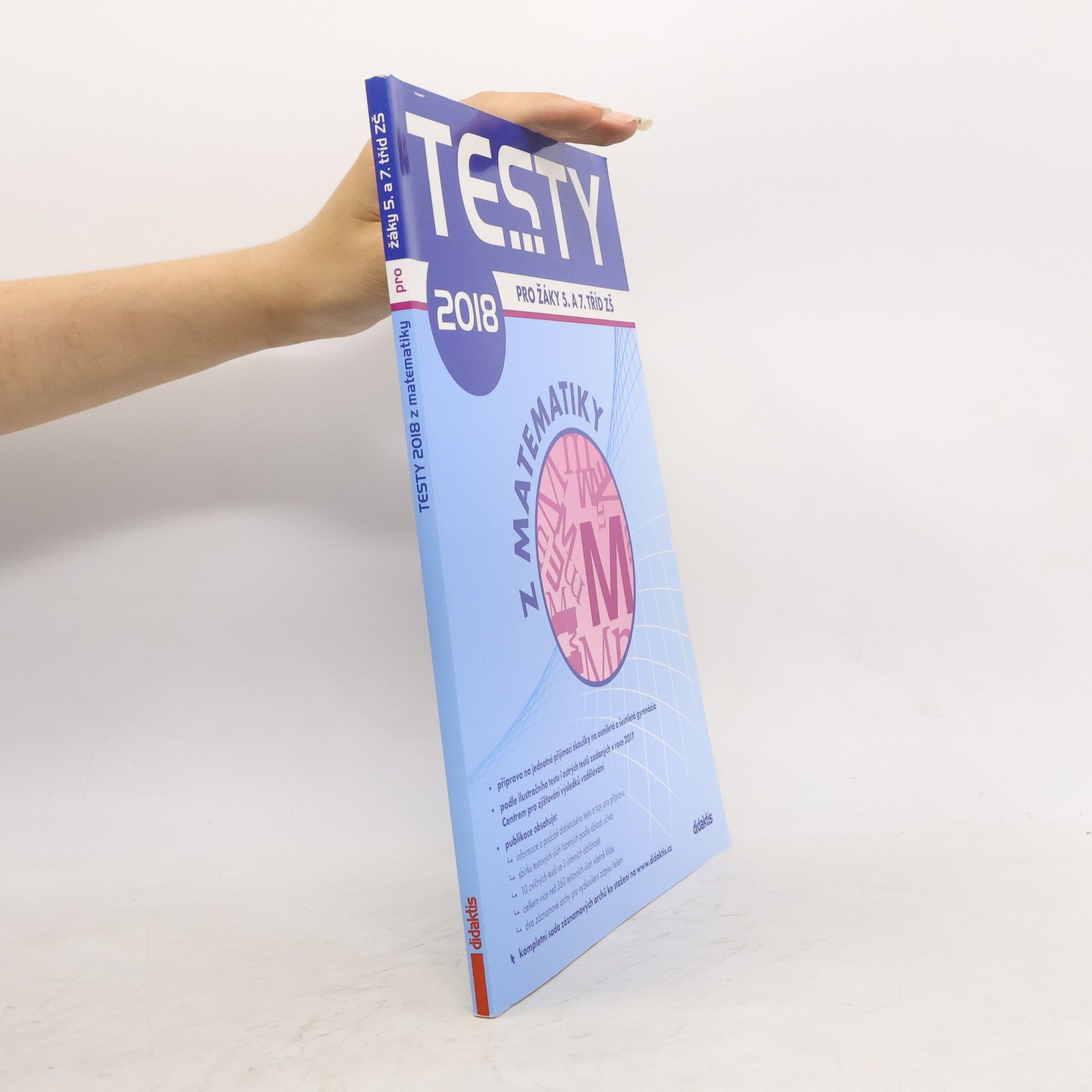 Collectif d'auteurs Testy ... z matematiky: Pro žáky 5. a 7. tříd ZŠ