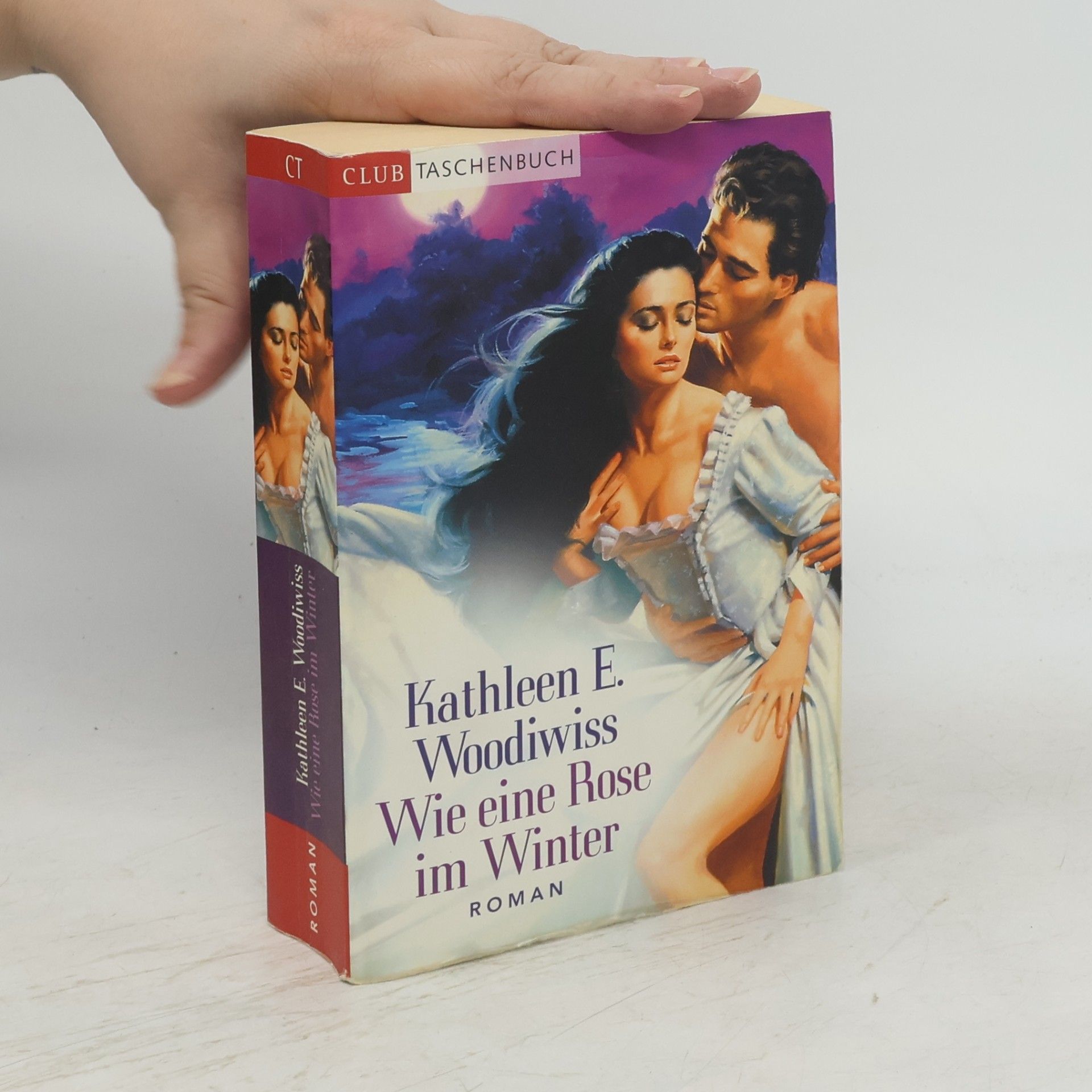 Kathleen E. Woodiwiss Wie eine Rose im Winter